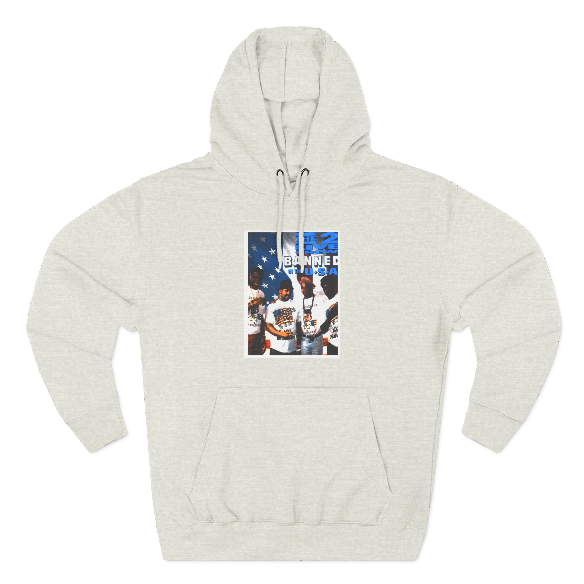 2 Live Crew Banned in the U.s.a. Three-Panel Fleece Hoodie
