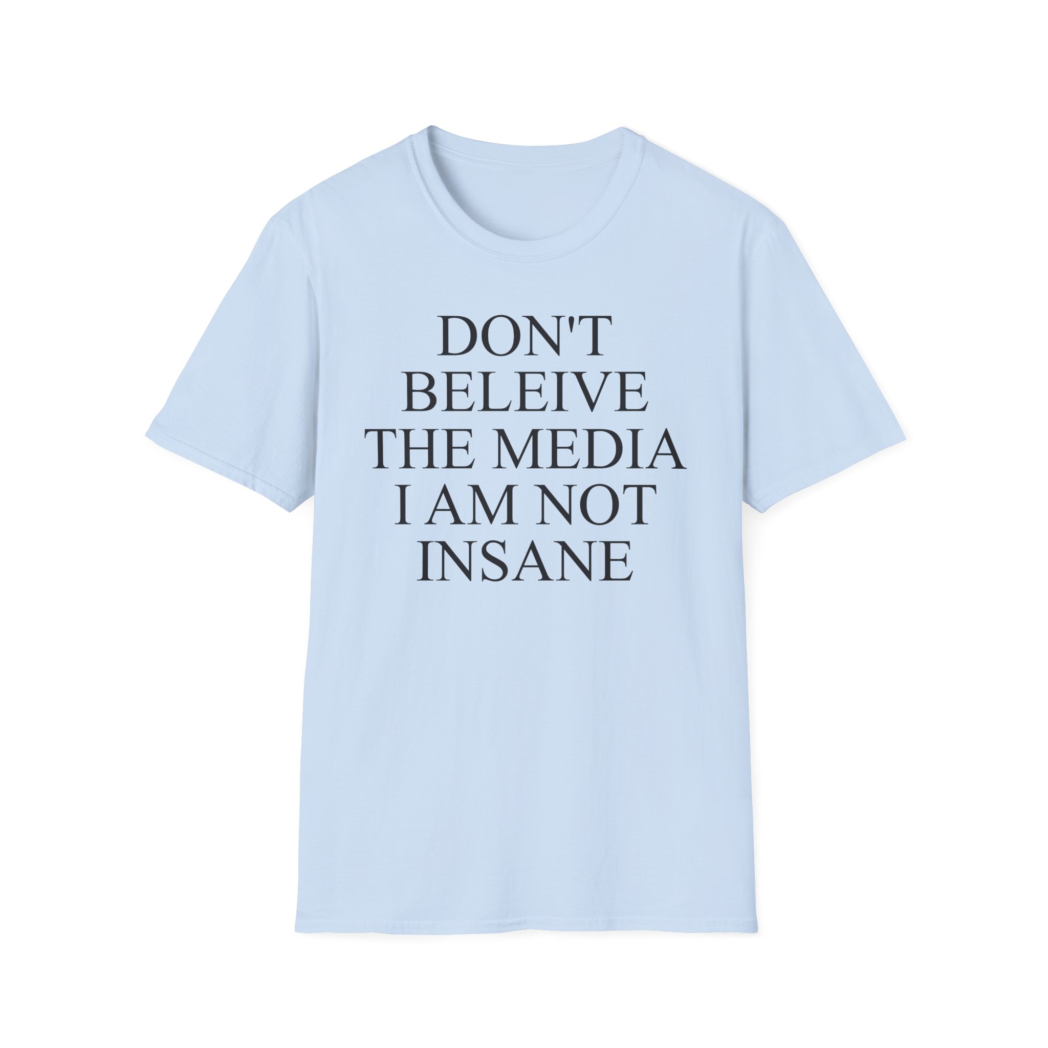 Joost Klein Don't Believe the Media I Am Not Insane Unisex Softstyle T-Shirt