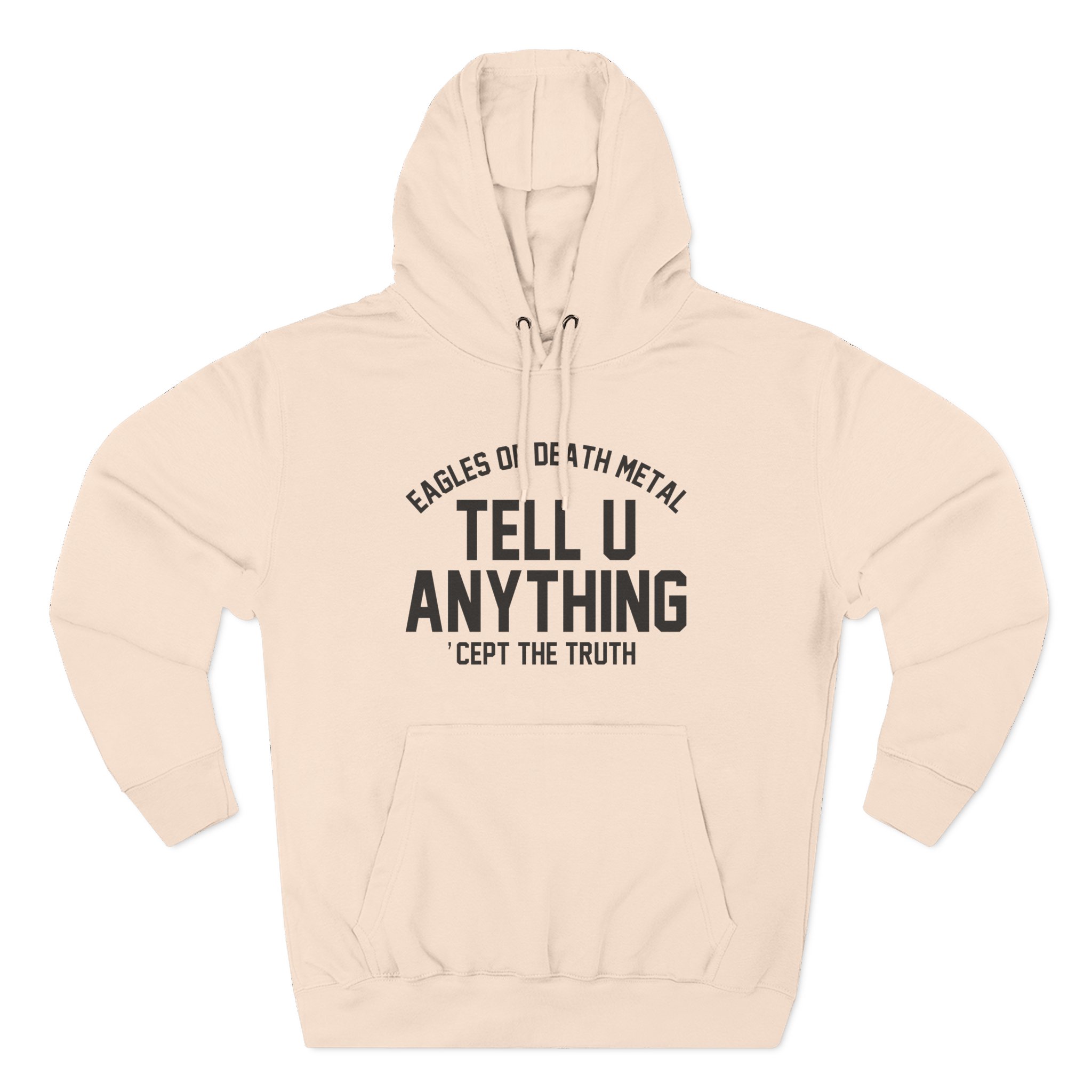 Eagles of Death Metal Tell You Anything Three-Panel Fleece Hoodie