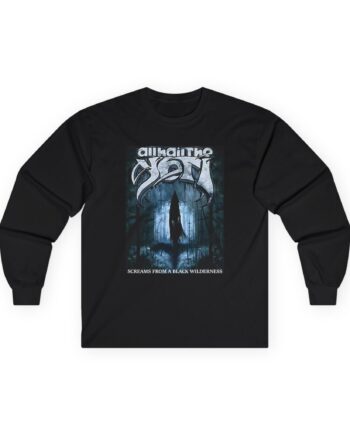 All Hail the Yeti Screams From a Black Wilderness Unisex Ultra Cotton Long Sleeve Tee