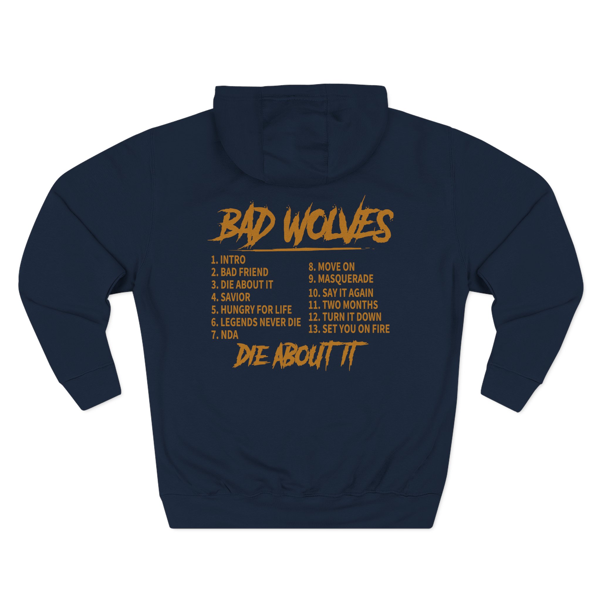 Bad Wolves Die About It Tracklist Three-Panel Fleece Hoodie