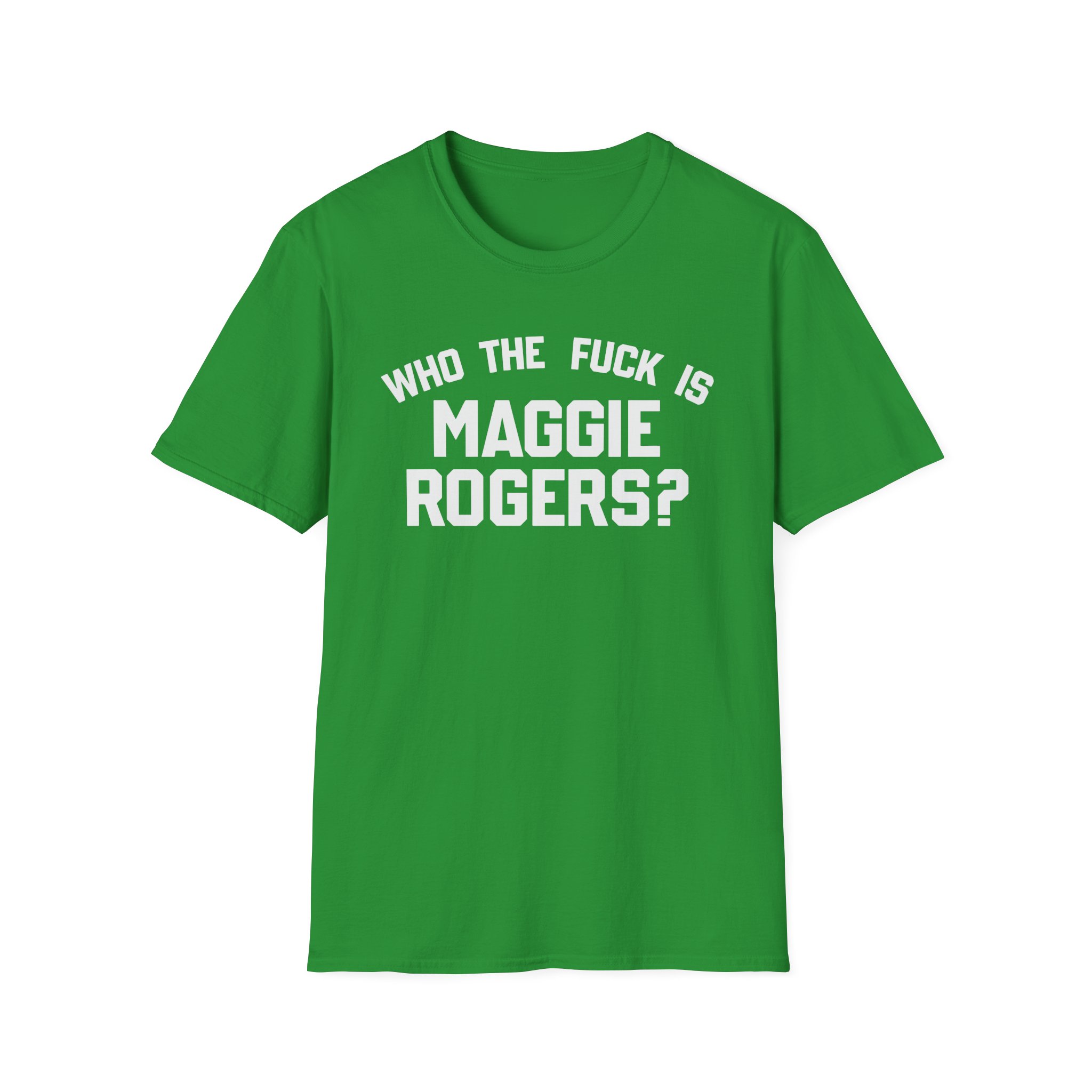Maggie Rogers Who the Fuck is Unisex Softstyle T-Shirt