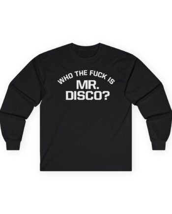 Panic at the Disco Who the Fuck is Mr. Disco Unisex Ultra Cotton Long Sleeve Tee