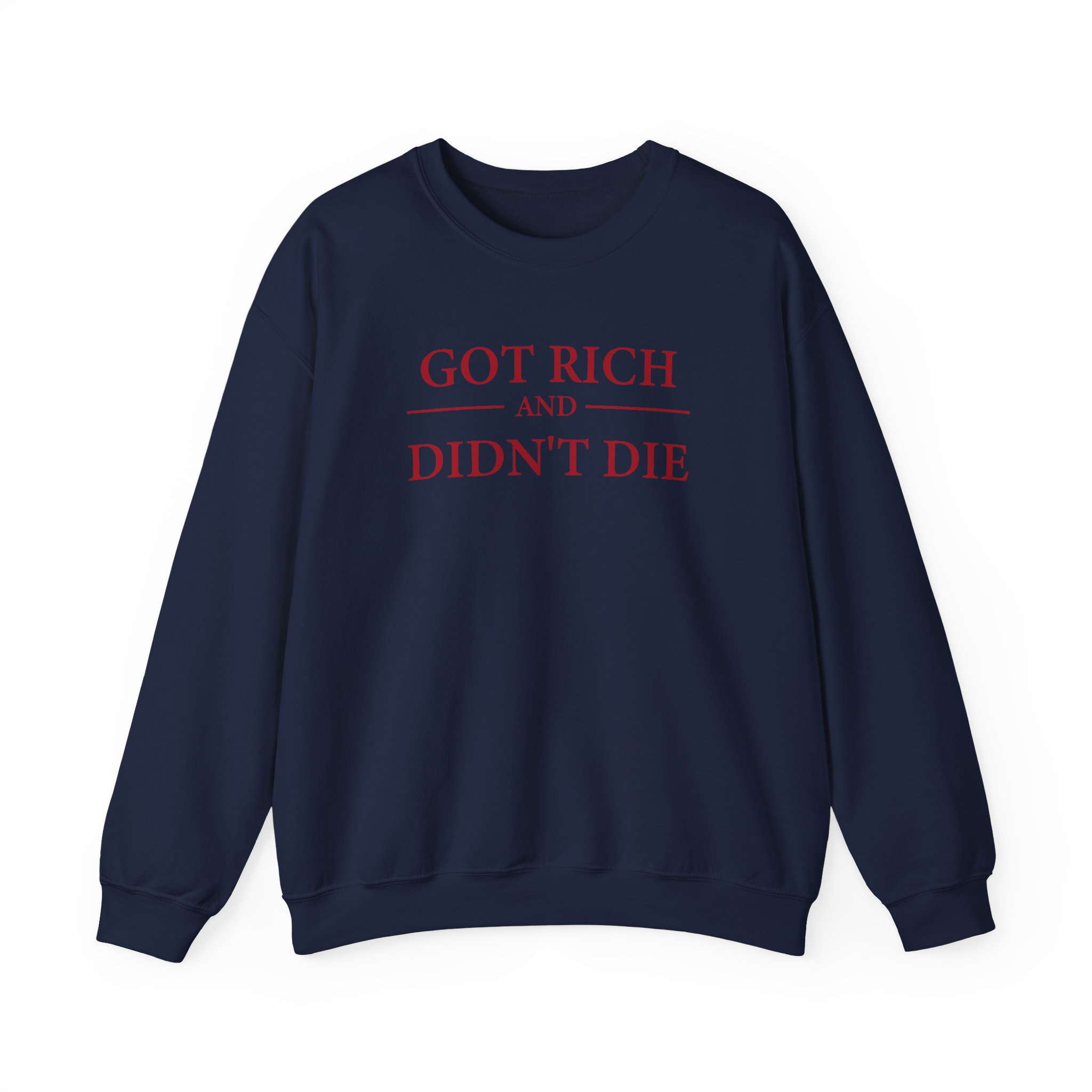 G Unit Got Rich & Didn’t Die Unisex Heavy Blend™ Crewneck Sweatshirt