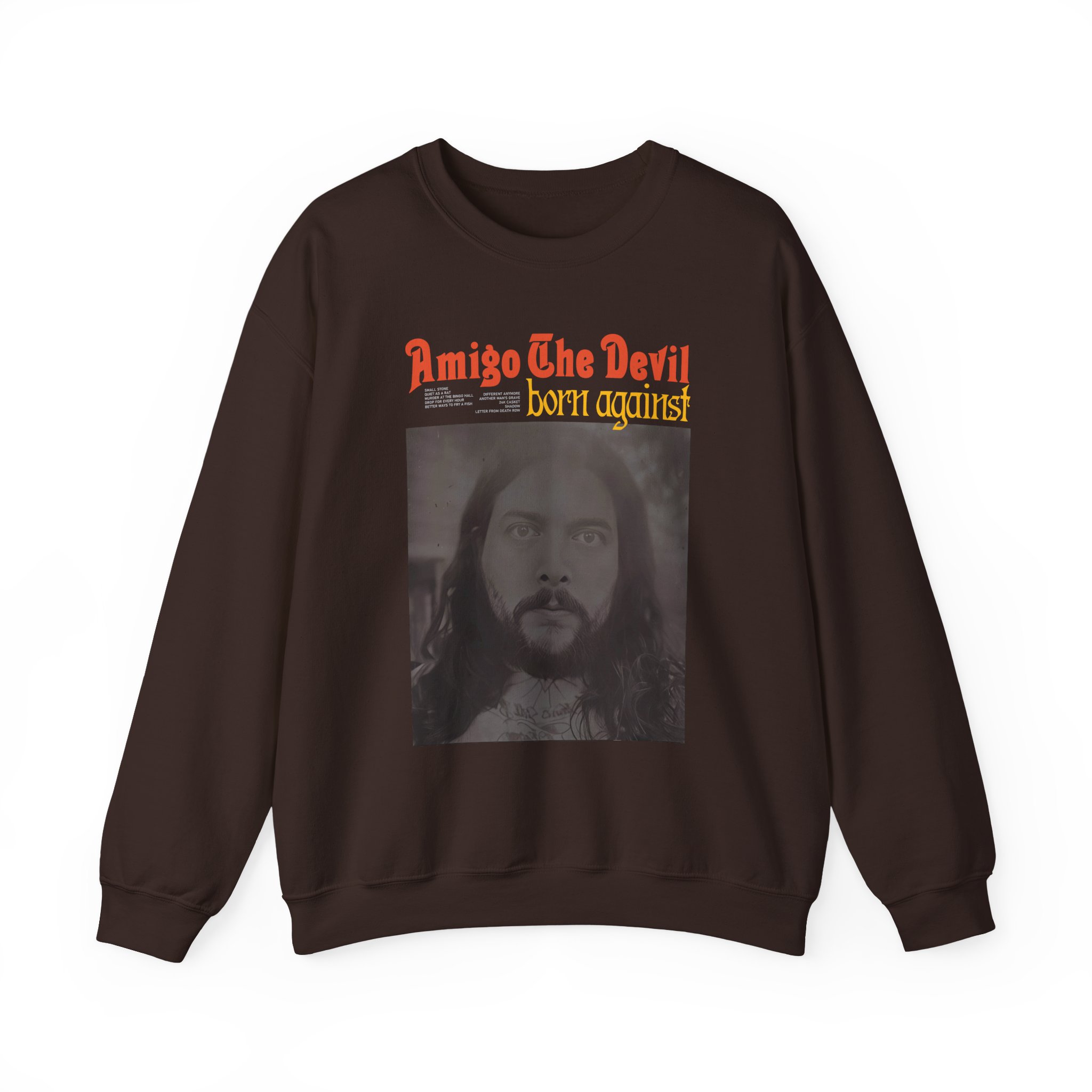 Amigo the Devil Born Against Unisex Heavy Blendâ„¢ Crewneck Sweatshirt