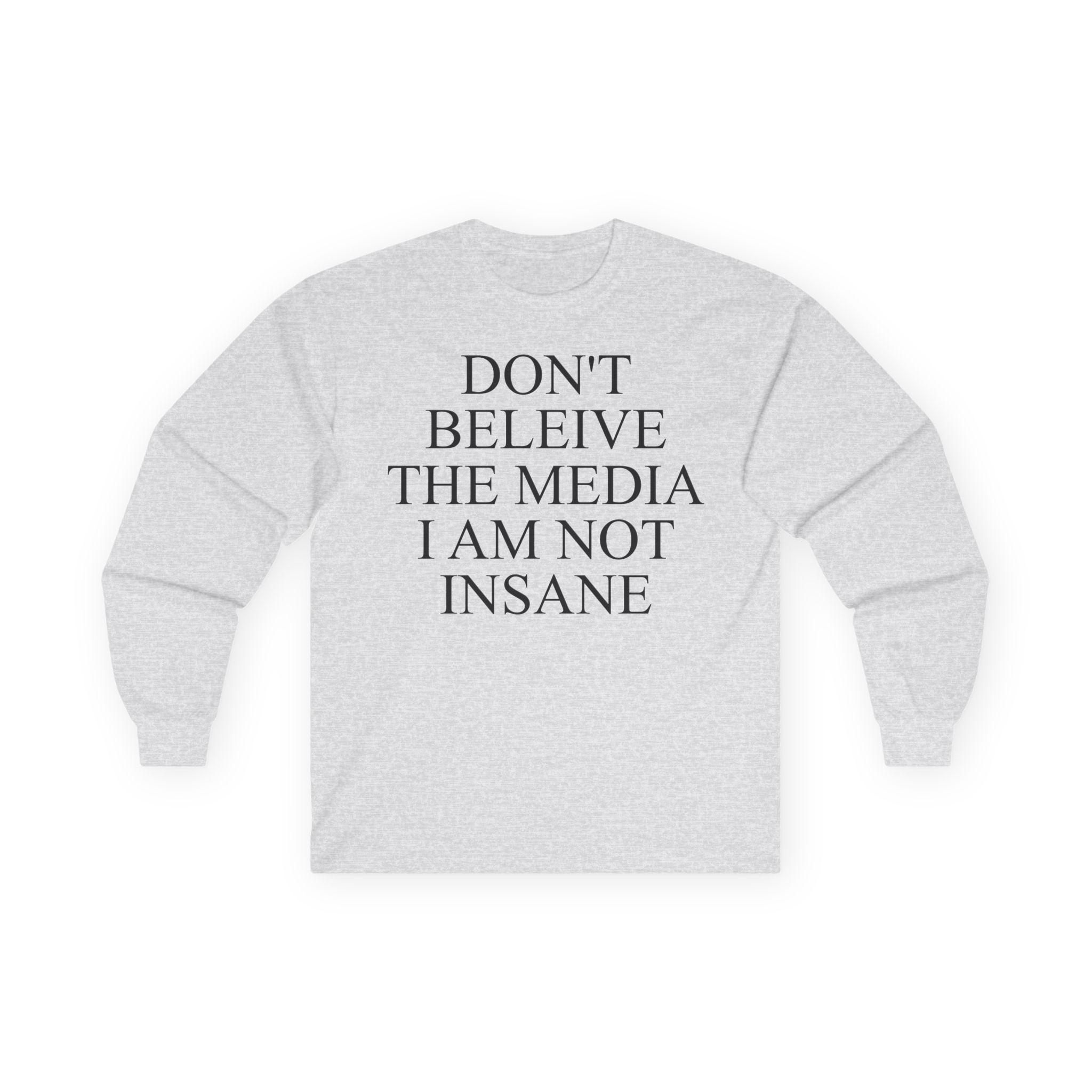 Joost Klein Don't Believe the Media I Am Not Insane Unisex Ultra Cotton Long Sleeve Tee