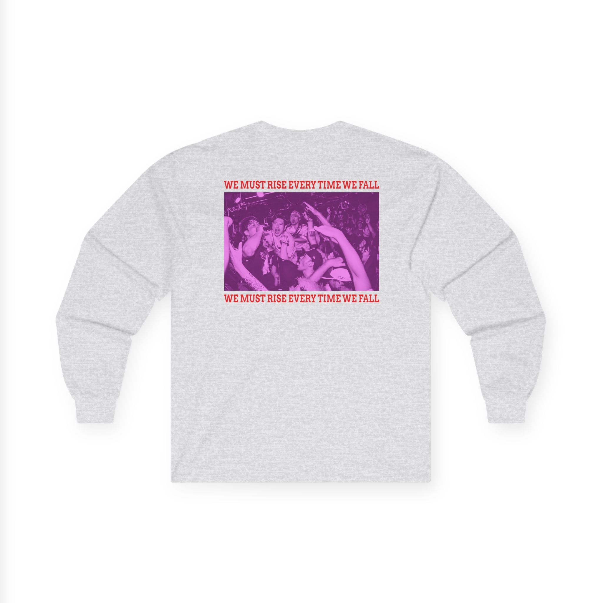 The Geeks We Must Rise Every Time We Fall Unisex Ultra Cotton Long Sleeve Tee