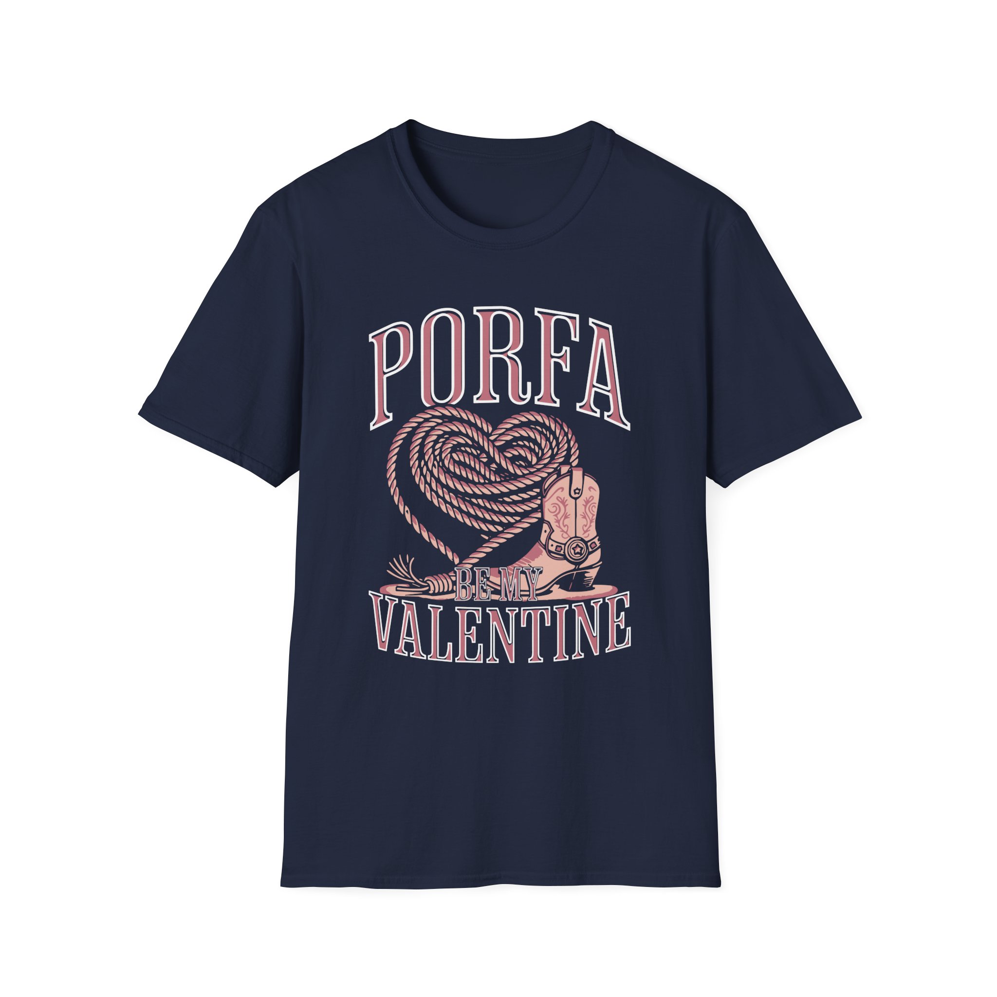 Porfa Be My Valentine Unisex Softstyle T-Shirt