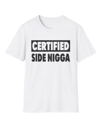 Thundercat Certified Side Nigga Unisex Softstyle T-Shirt