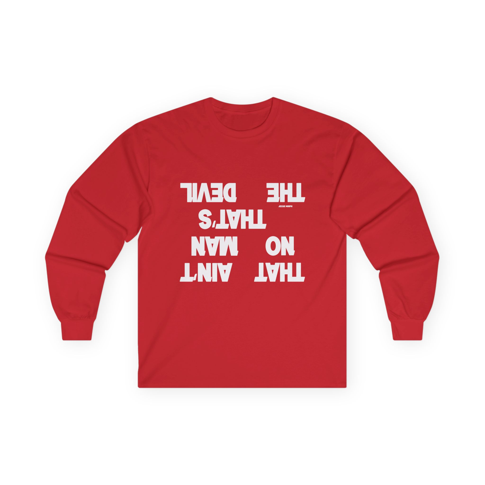 Jessie Murph That Ain't No Man Unisex Ultra Cotton Long Sleeve Tee