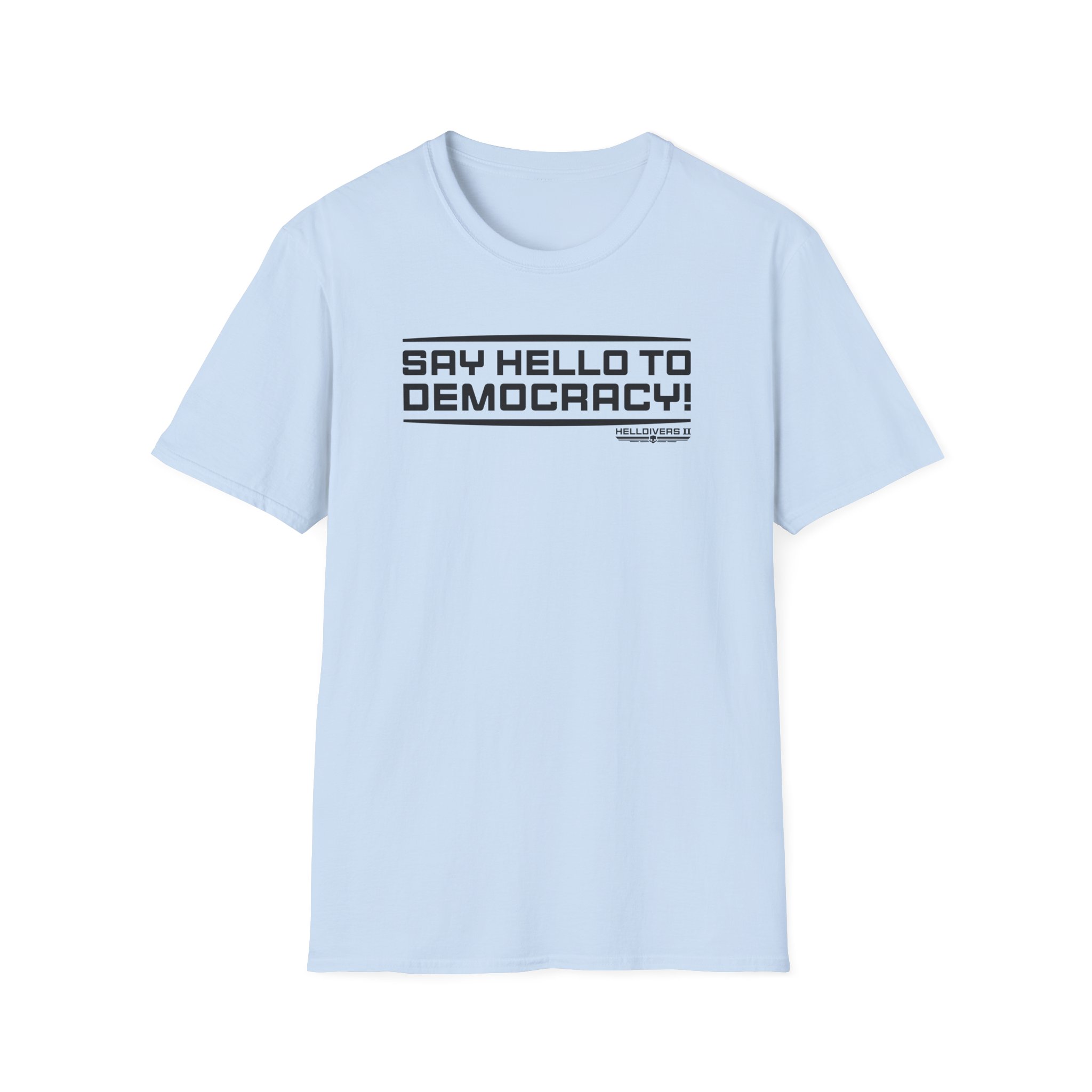 Helldivers Hello to Democracy Unisex Softstyle T-Shirt