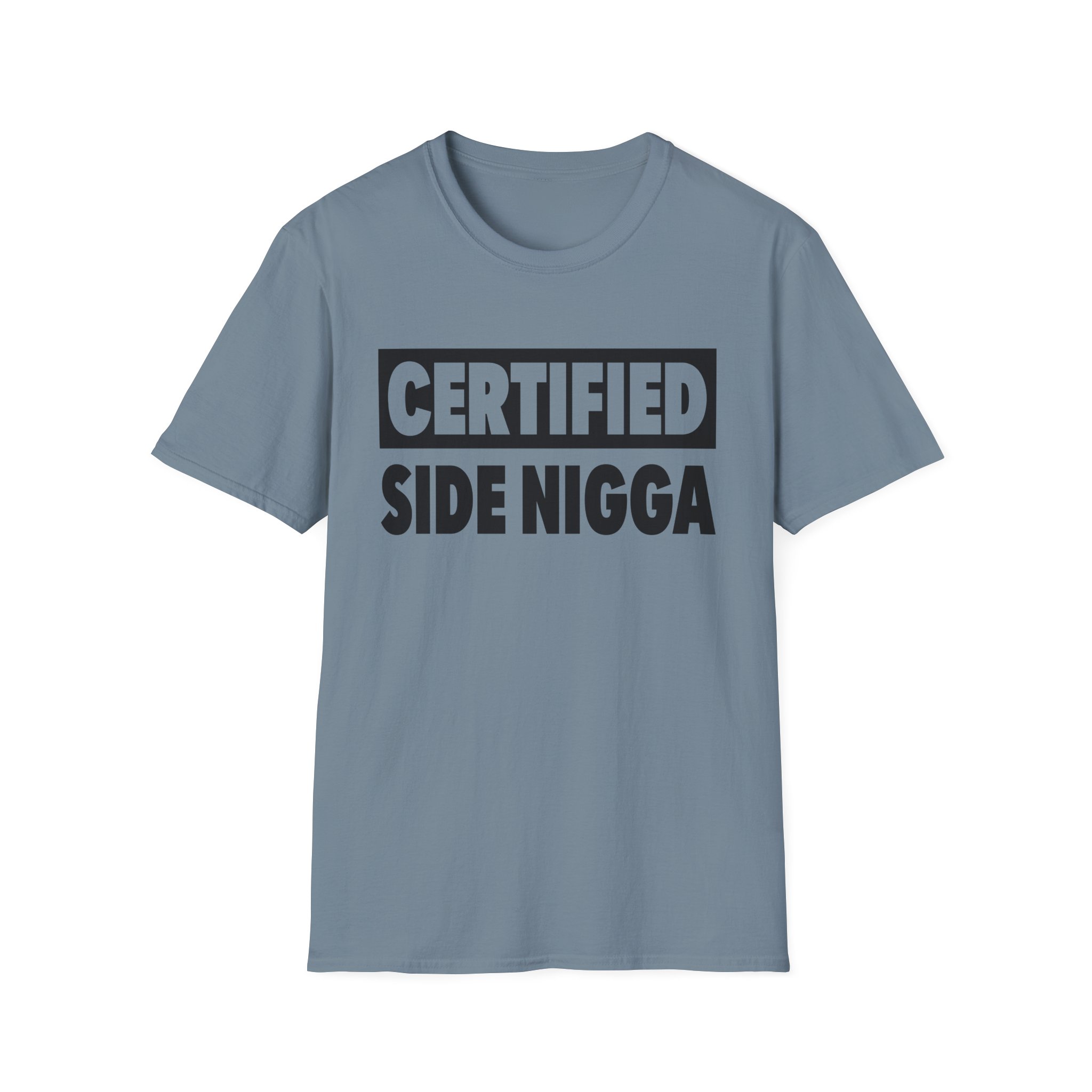 Thundercat Certified Side Nigga Unisex Softstyle T-Shirt