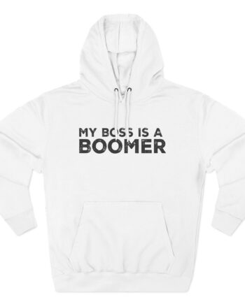 Kat Timpf My Boss is a Boomer Three-Panel Fleece Hoodie