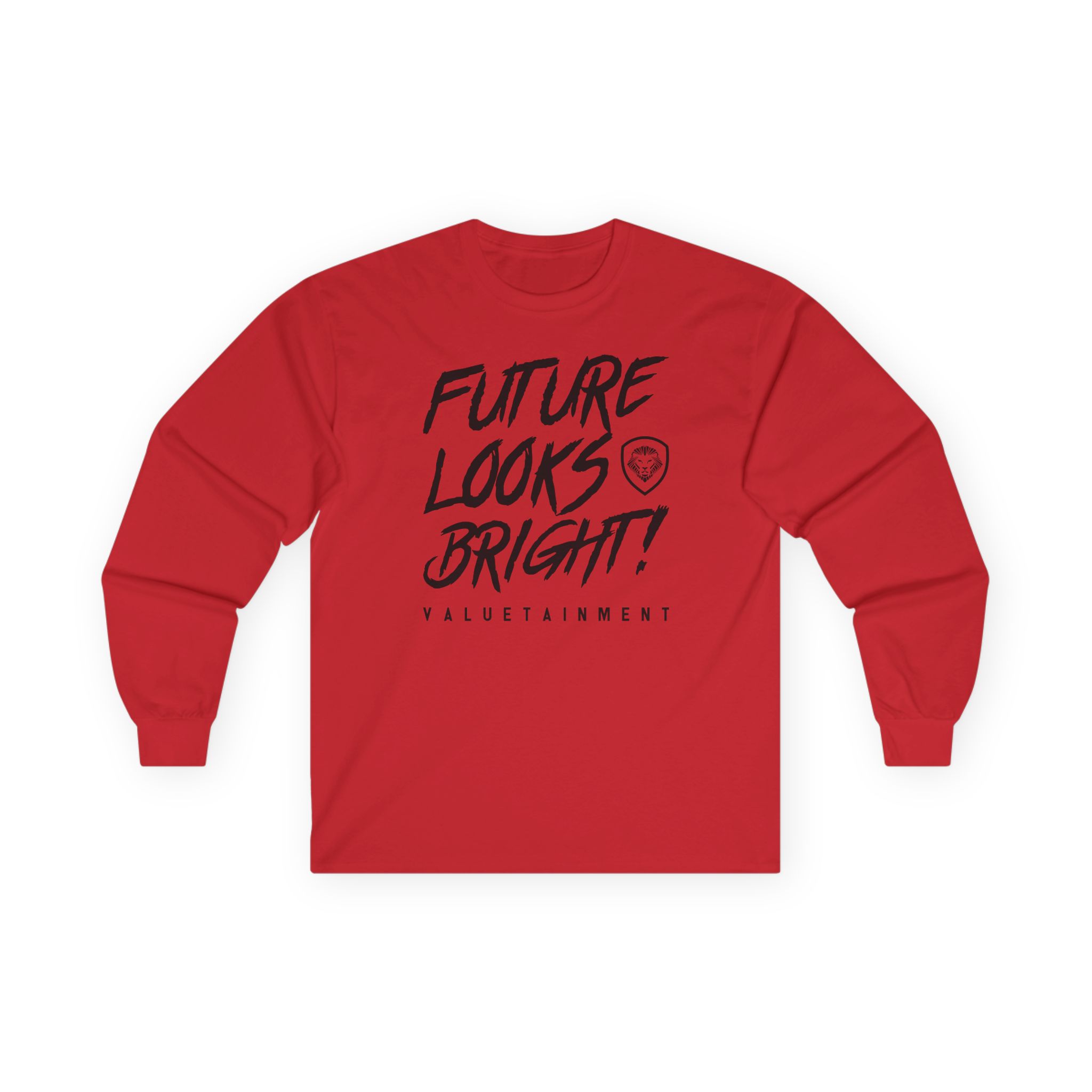 Valuetainment Future Looks Bright Unisex Ultra Cotton Long Sleeve Tee