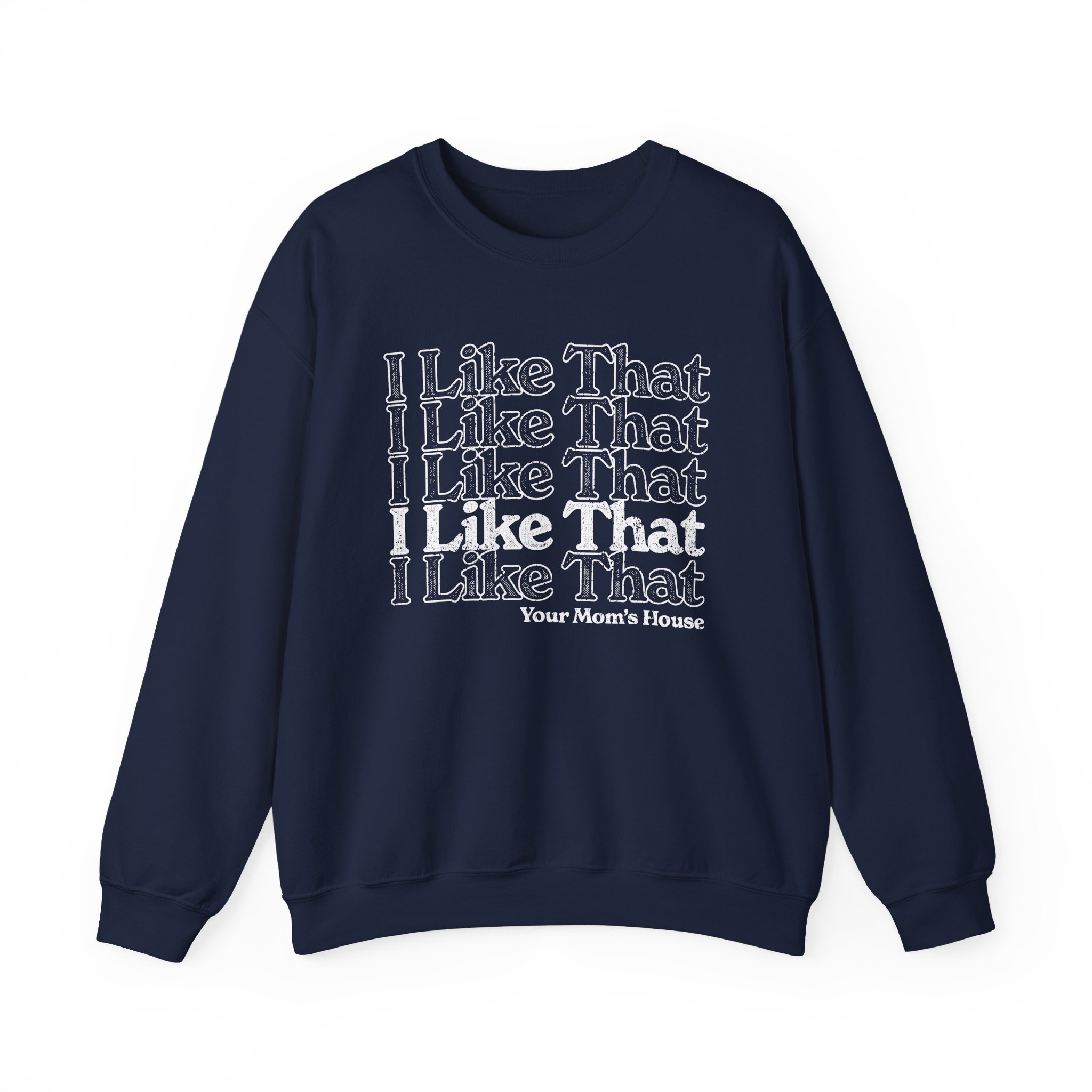 Ymh I Like That Unisex Heavy Blendâ„¢ Crewneck Sweatshirt