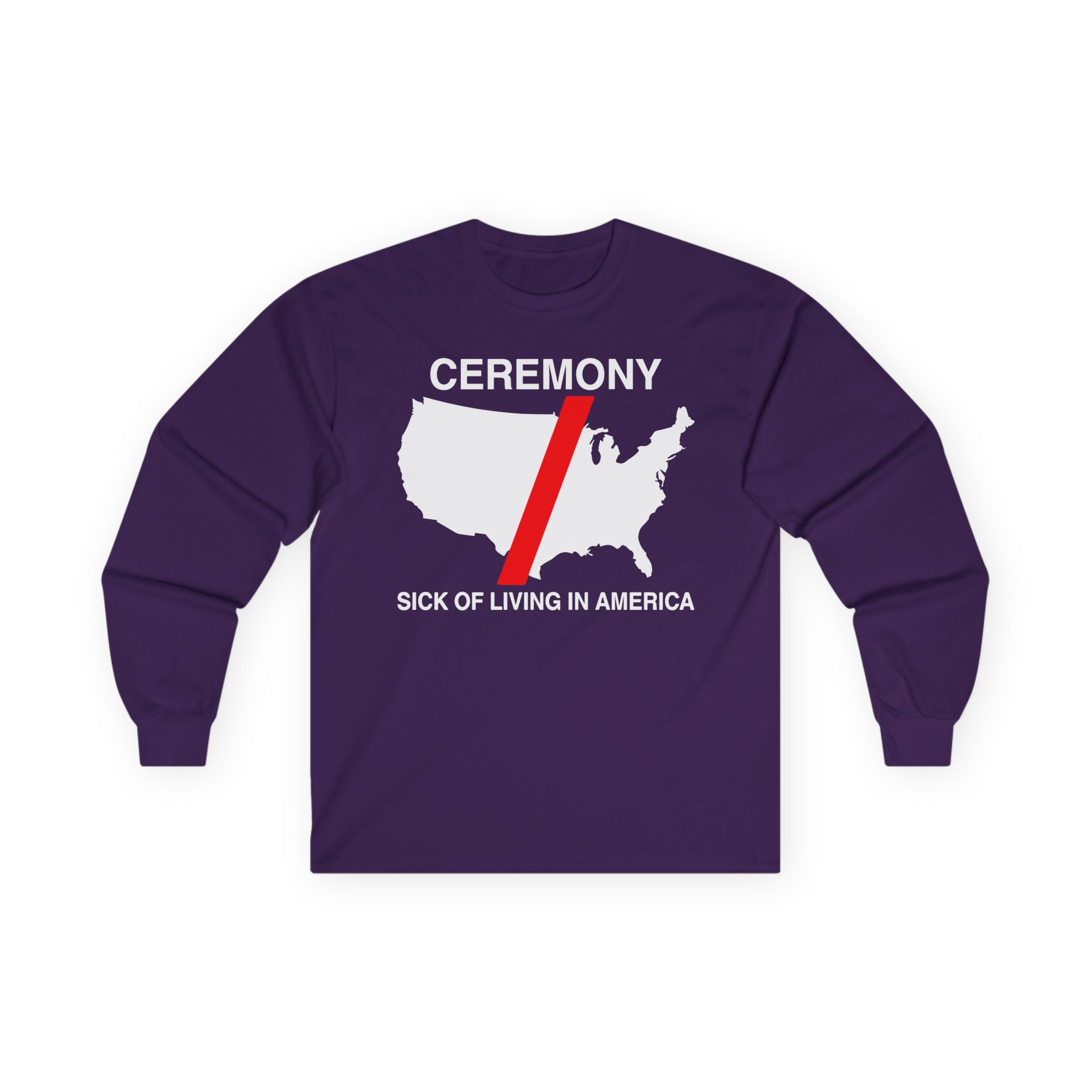 Ceremony Sick of Living in America Map Unisex Ultra Cotton Long Sleeve Tee