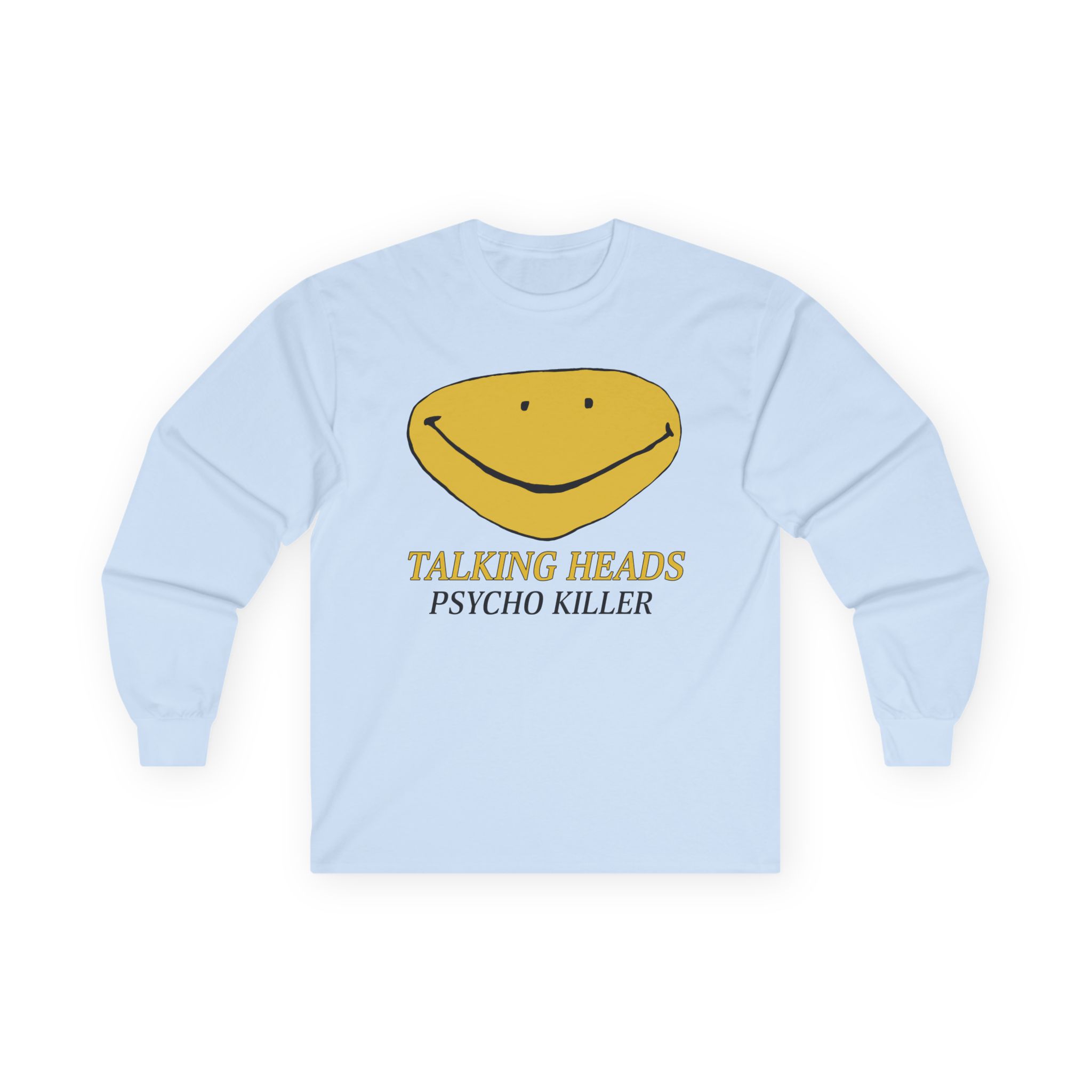 Talking Heads Smiley Face Psycho Killer Unisex Ultra Cotton Long Sleeve Tee