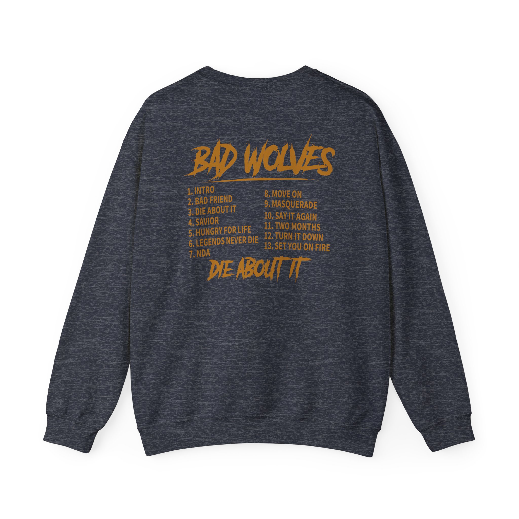 Bad Wolves Die About It Tracklist Unisex Heavy Blendâ„¢ Crewneck Sweatshirt