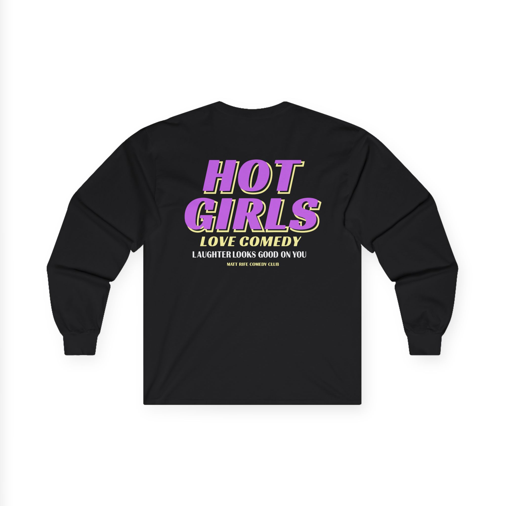 Matt Rife Hot Girls Love Comedy Unisex Ultra Cotton Long Sleeve Tee