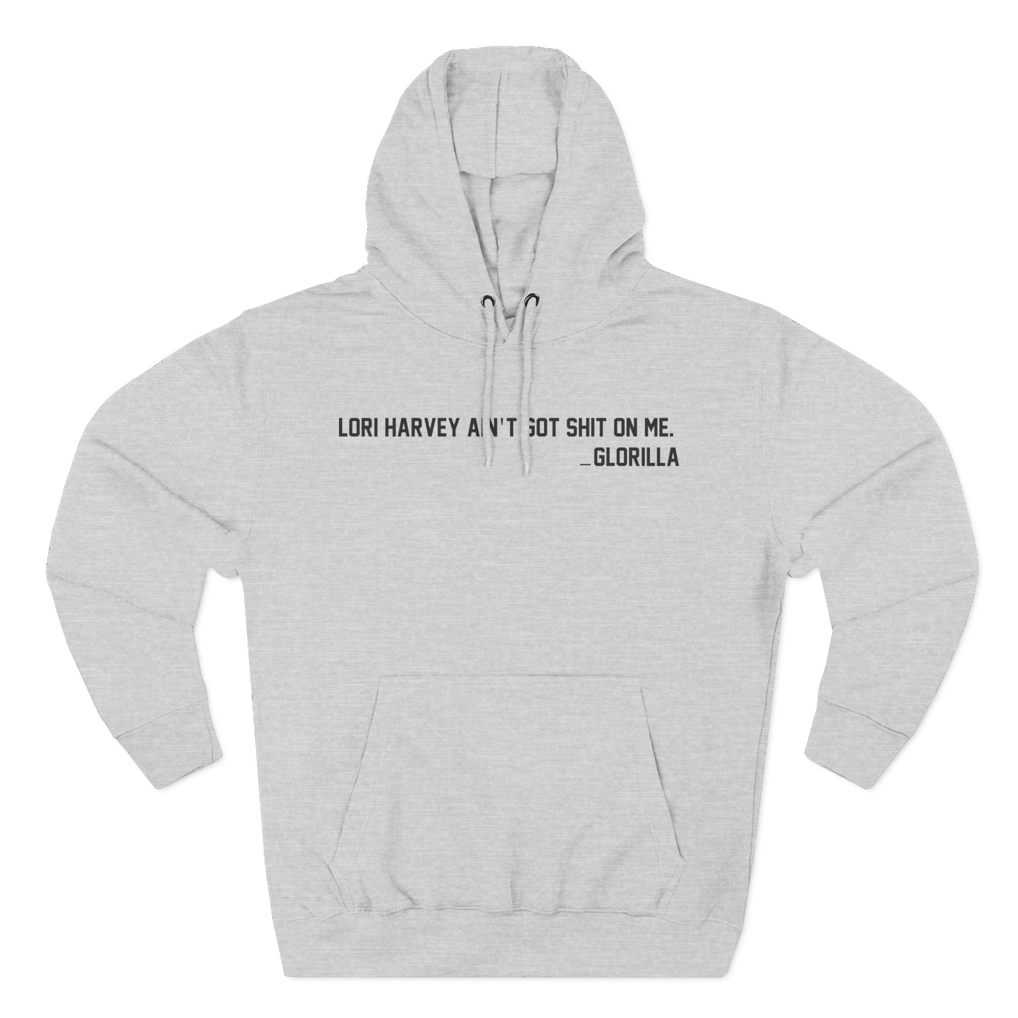 Lori Harvey Ain't Got Shit on Me Glorilla Three-Panel Fleece Hoodie