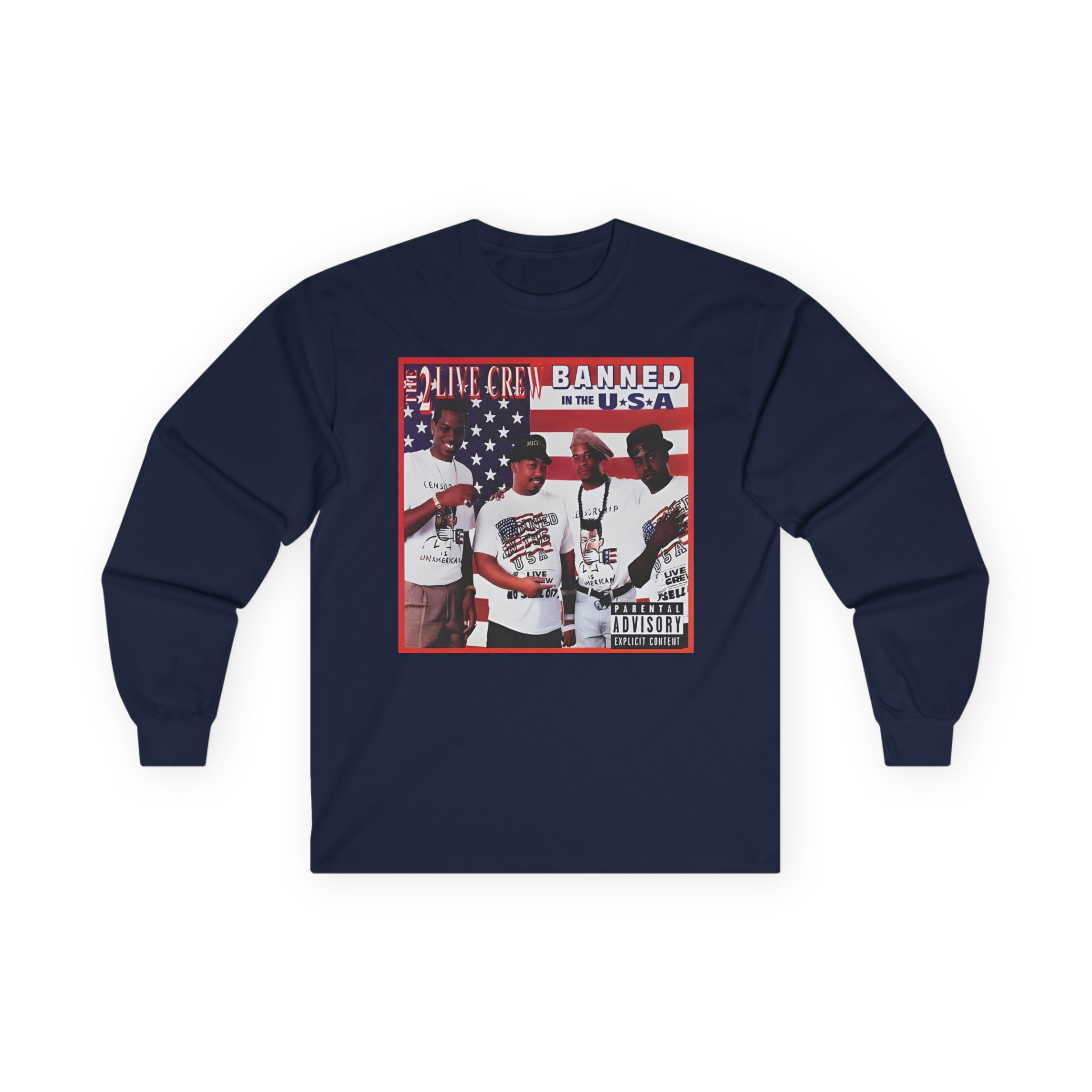 2 Live Crew Banned in the Usa Unisex Ultra Cotton Long Sleeve Tee
