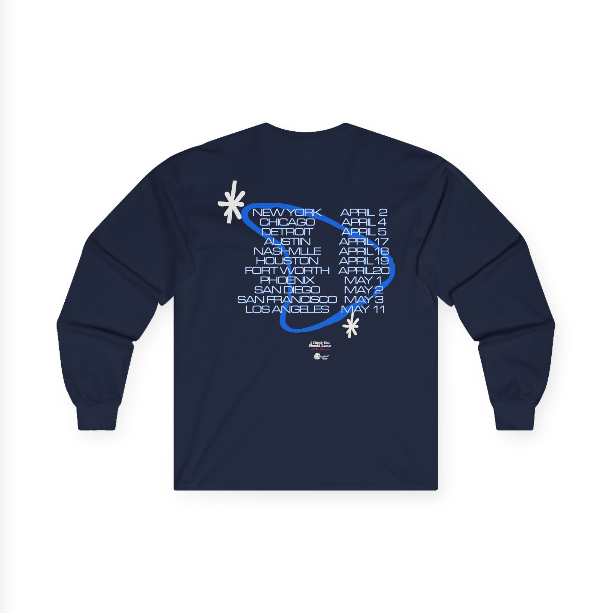 I Think You Should Leave Tour Unisex Ultra Cotton Long Sleeve Tee