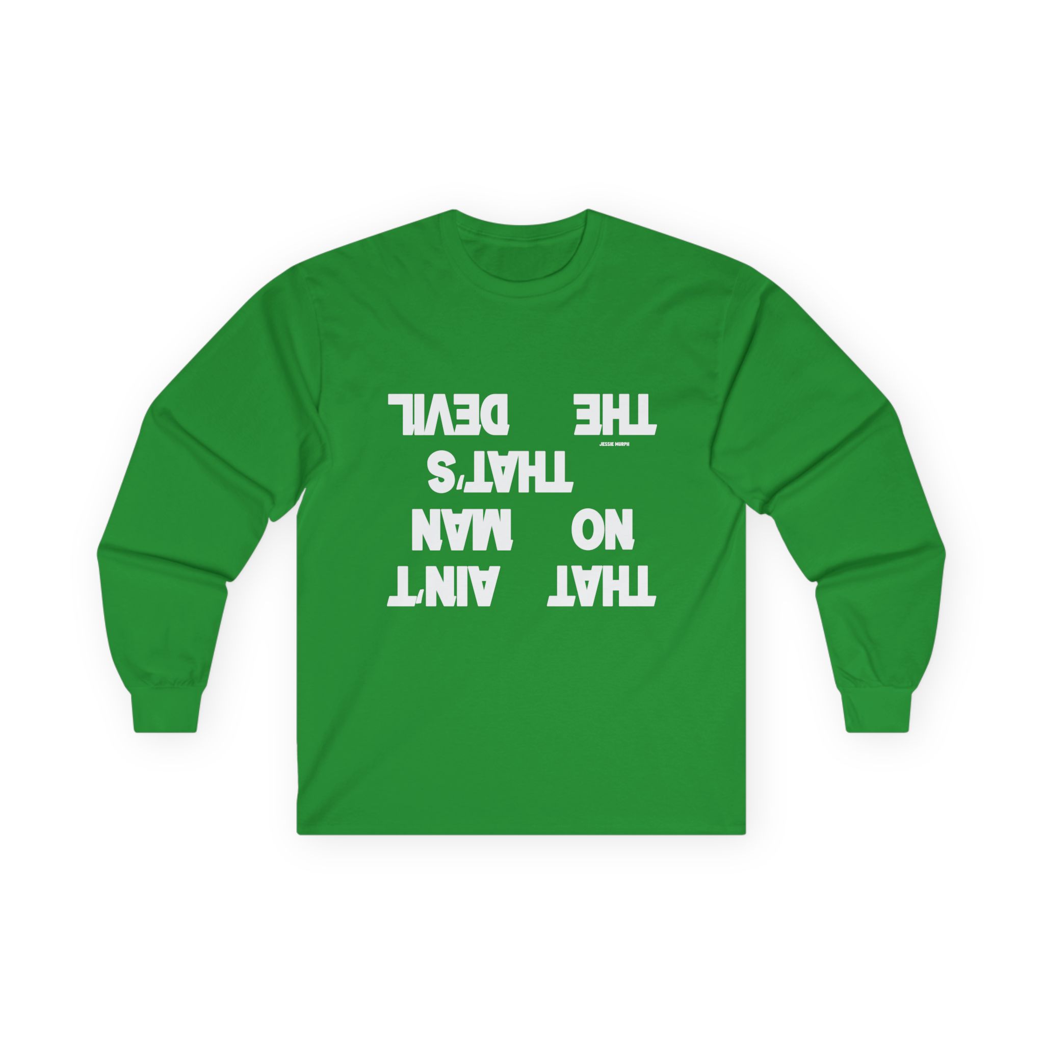 Jessie Murph That Ain't No Man Unisex Ultra Cotton Long Sleeve Tee