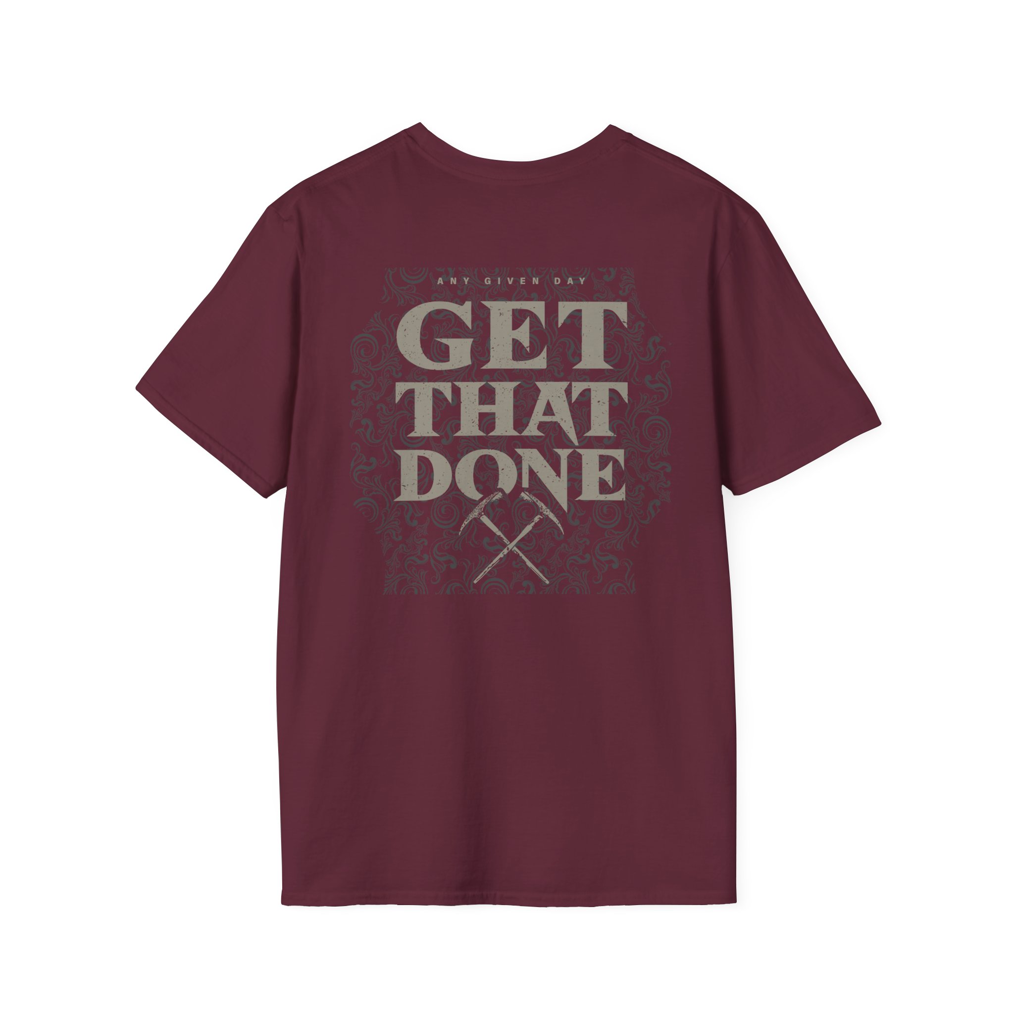 Any Given Day Get That Done Unisex Softstyle T-Shirt