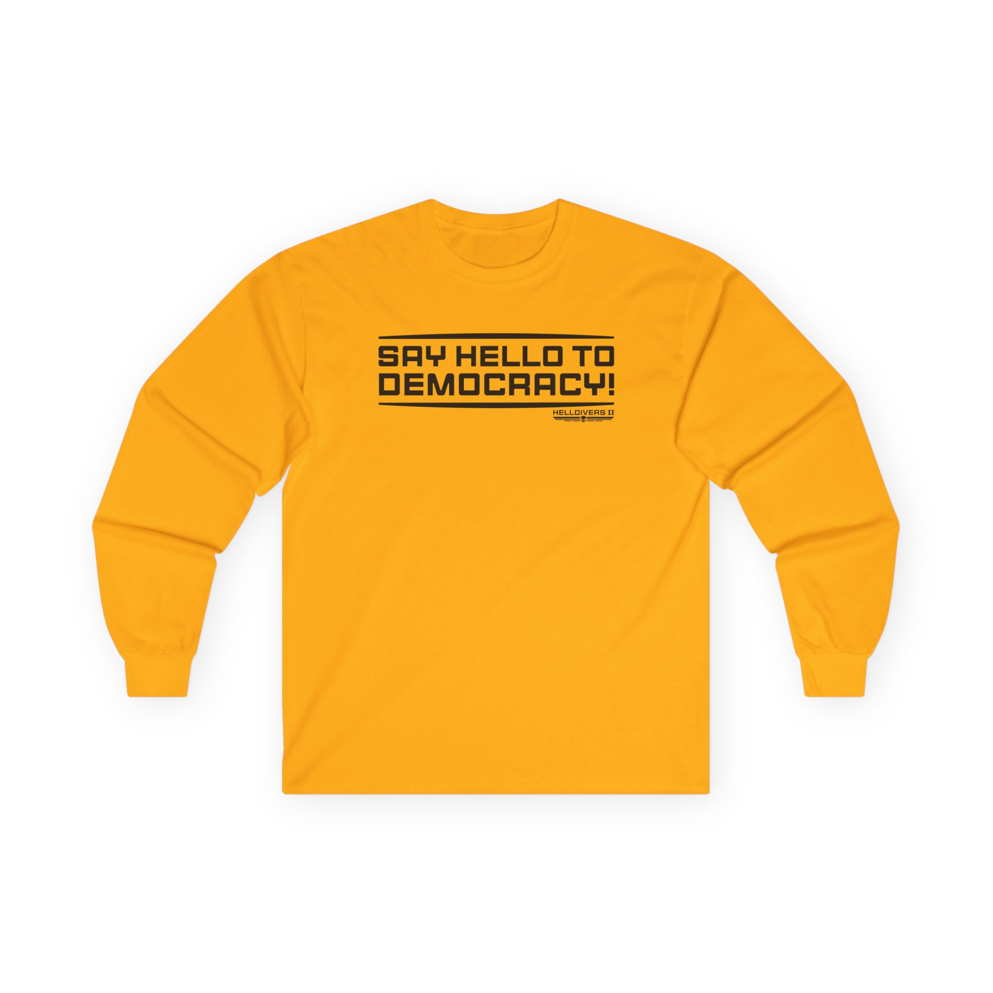 Helldivers Hello to Democracy Unisex Ultra Cotton Long Sleeve Tee