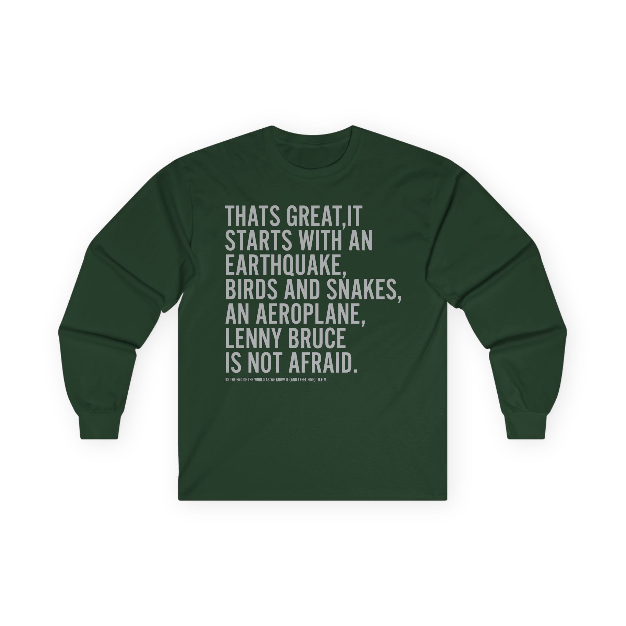 Rem Its the End of the World as We Know It Unisex Ultra Cotton Long Sleeve Tee