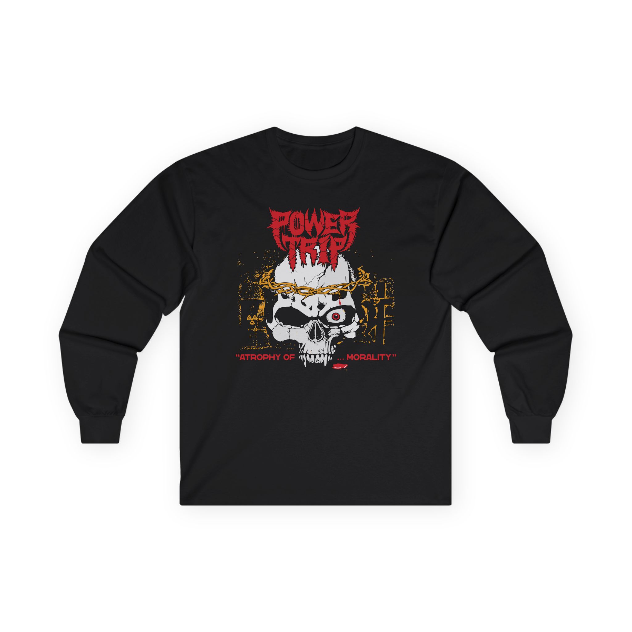 Power Trip Atrophy Unisex Ultra Cotton Long Sleeve Tee