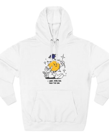Chad Chad I Have More Gas Than the Sun Three-Panel Fleece Hoodie
