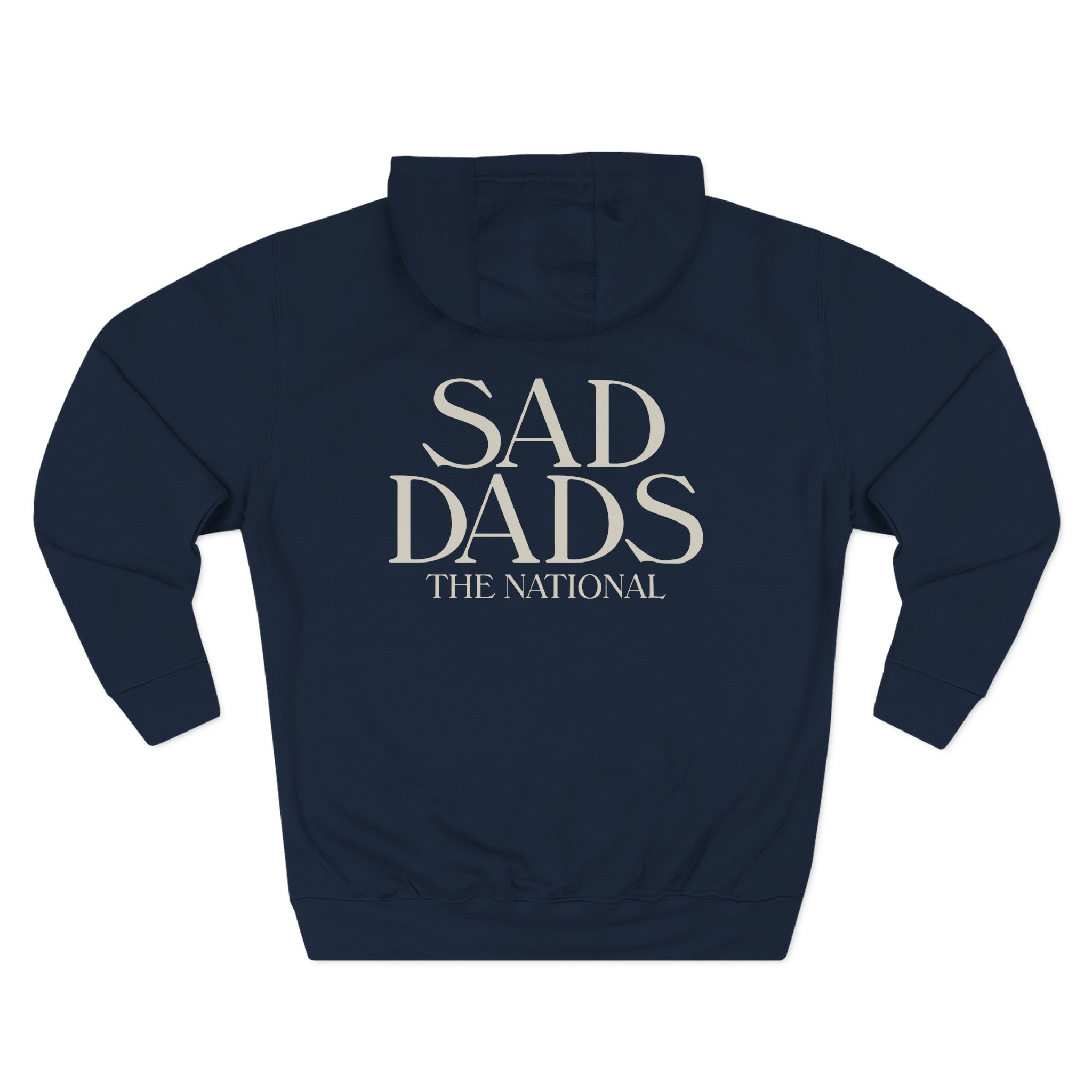 The National Sad Dads Three-panel Fleece Hoodie