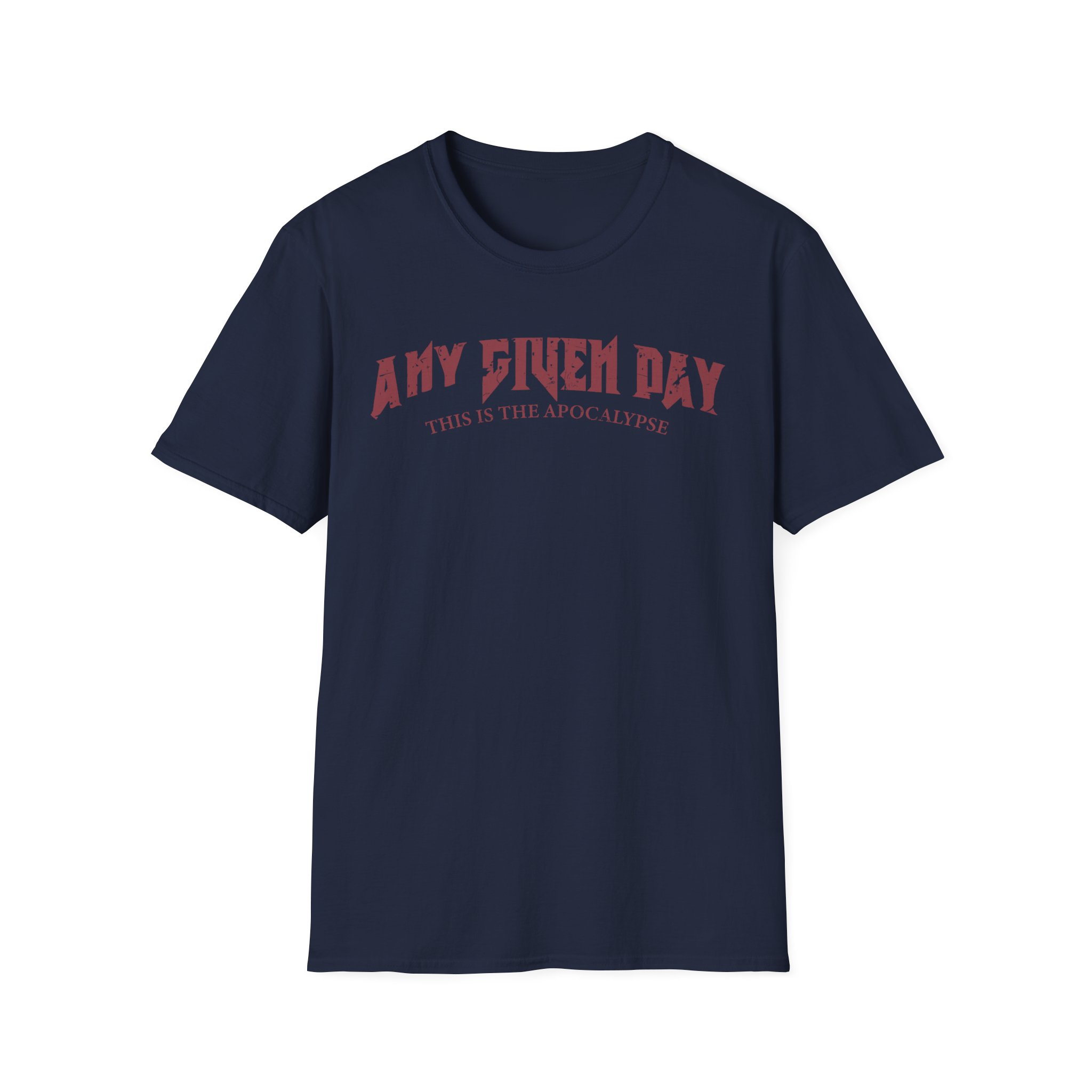 Any Given Day Apocalypse Unisex Softstyle T-Shirt