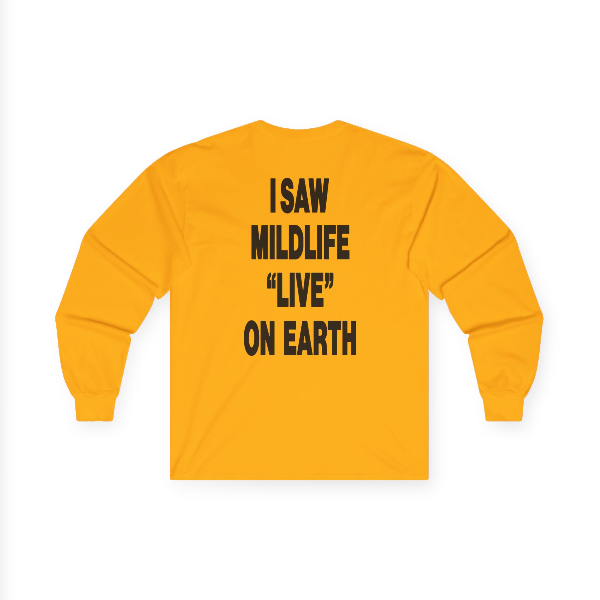 Mildlife Live on Earth Unisex Ultra Cotton Long Sleeve Tee