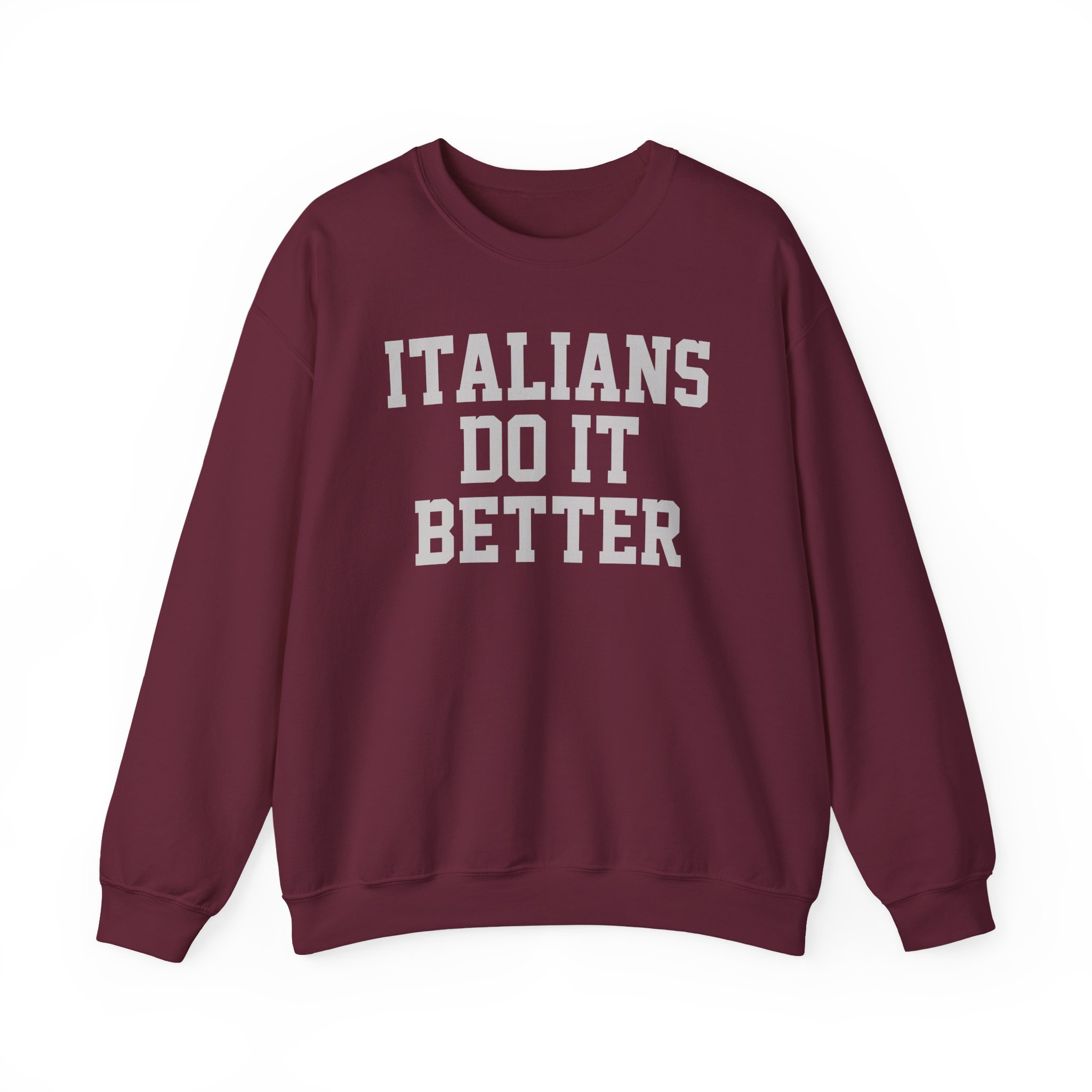 Trisha Paytas Italians Do It Better Unisex Heavy Blendâ„¢ Crewneck Sweatshirt