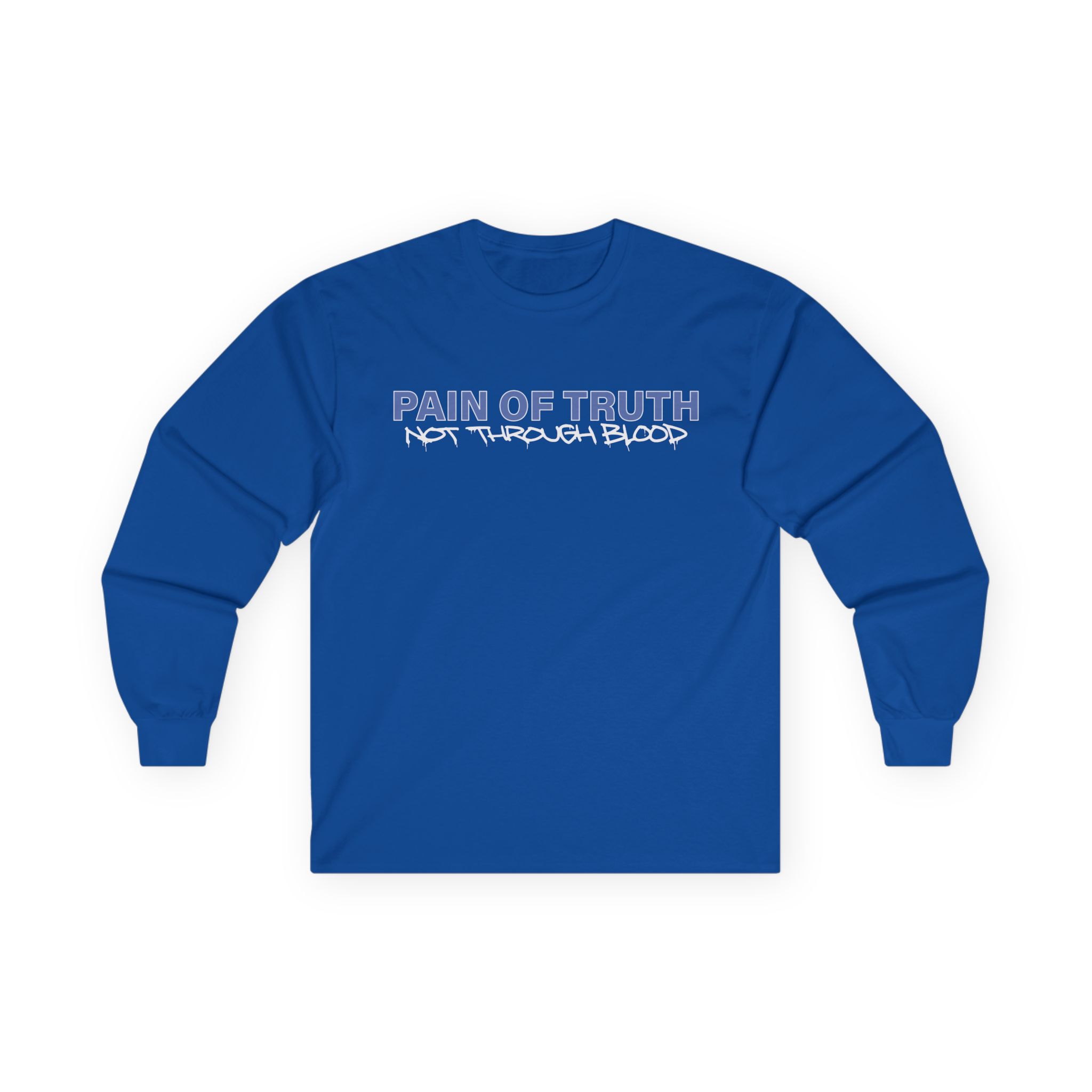Pain of Truth Not Through Blood Unisex Ultra Cotton Long Sleeve Tee