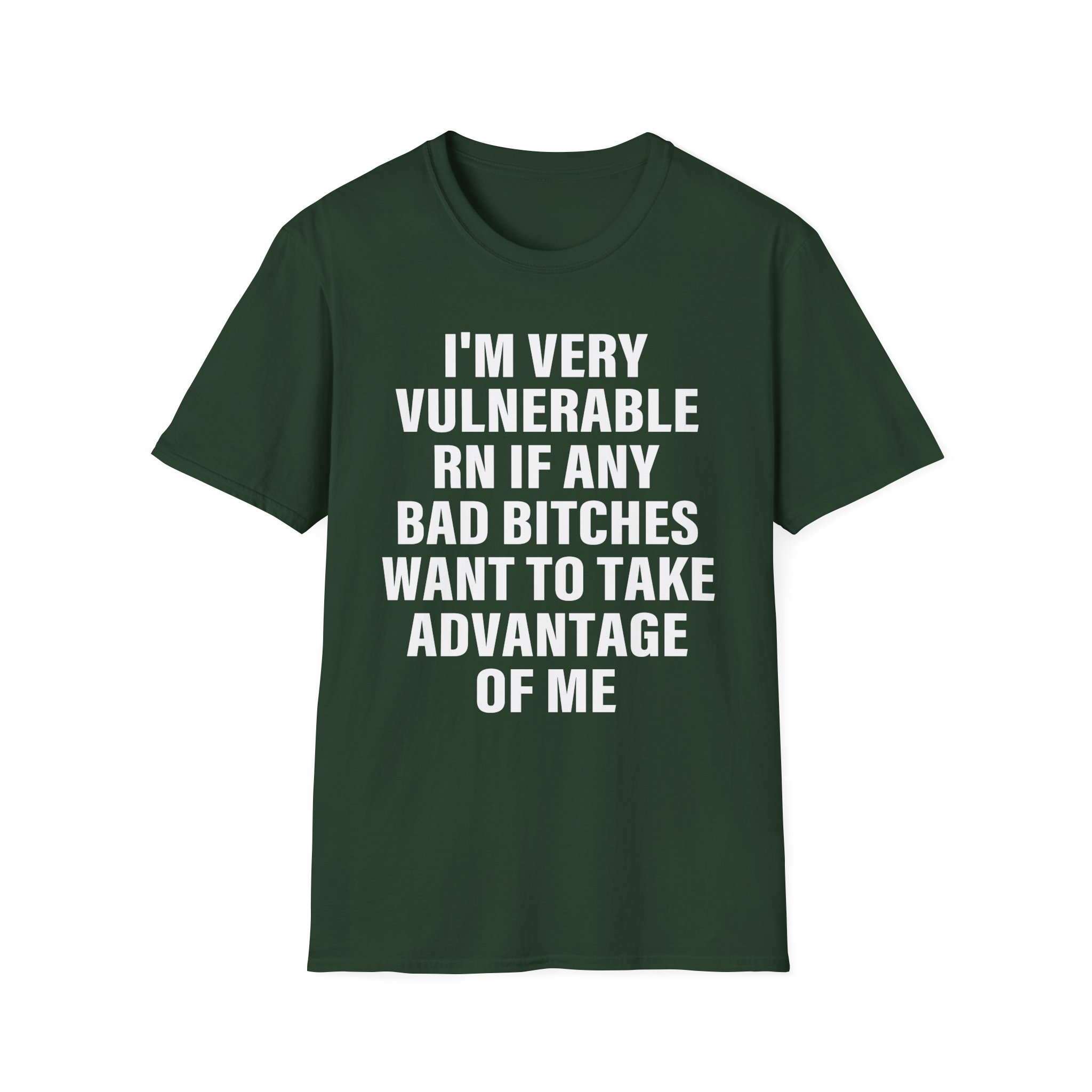 Dom Dolla I'm Very Vulnerable Rn if Any Bad Bitches Want to Take Advantage of Me Unisex Softstyle T-Shirt