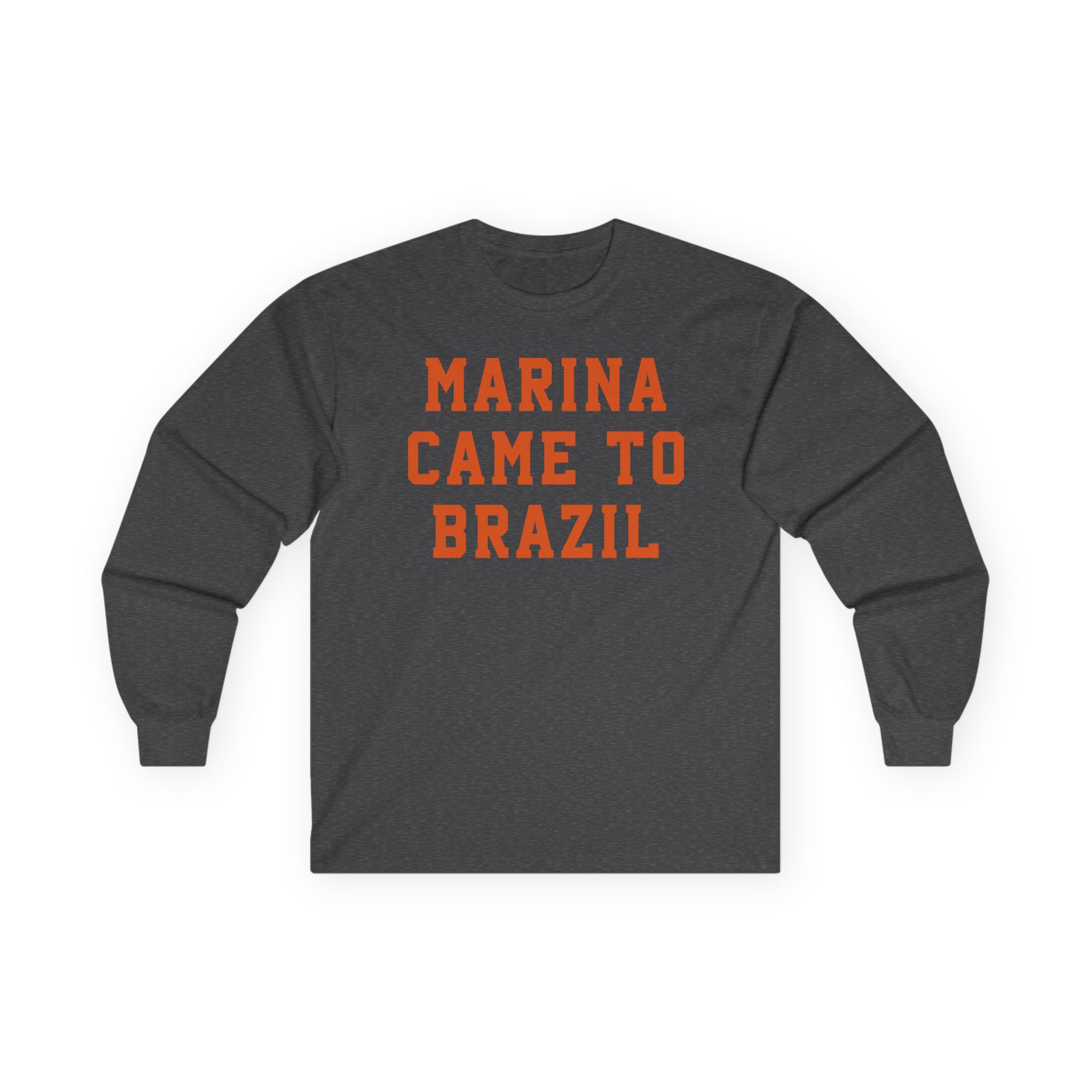 Marina Came to Brazil Unisex Ultra Cotton Long Sleeve Tee