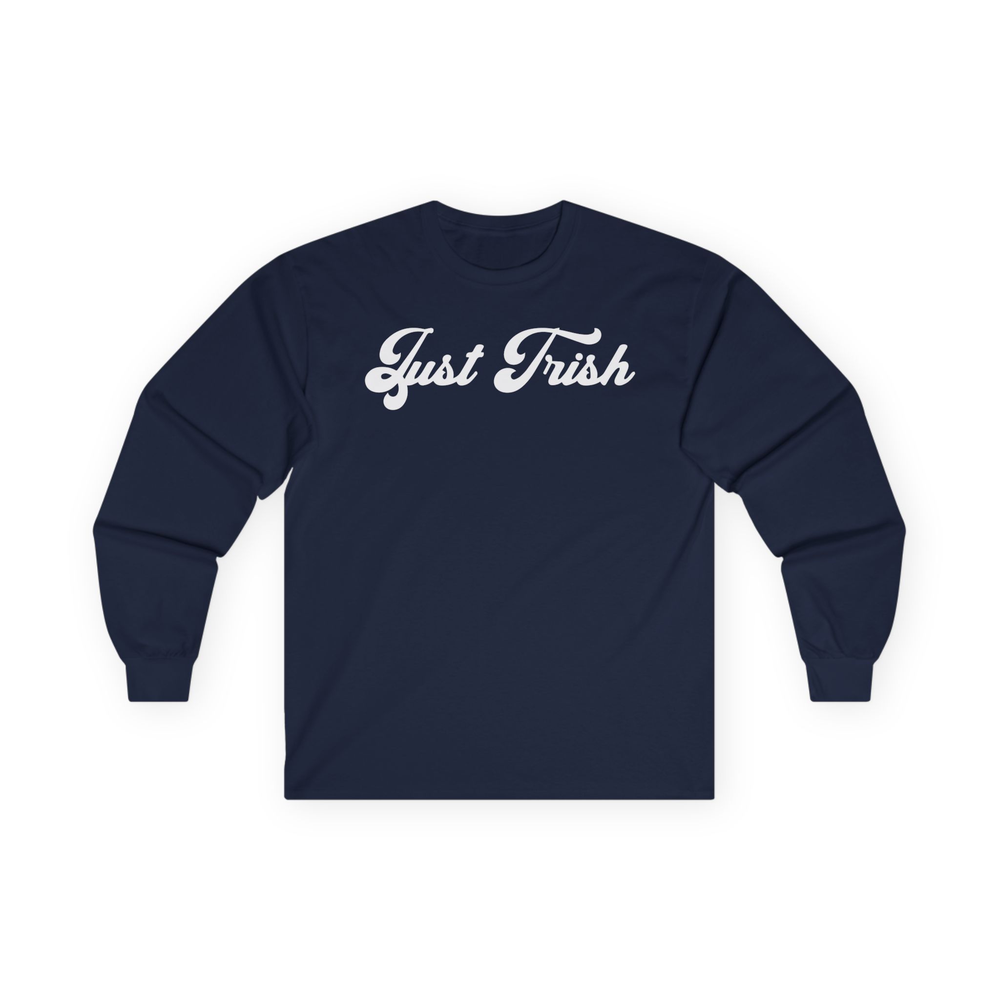 Trisha Paytas Just Trish Unisex Ultra Cotton Long Sleeve Tee