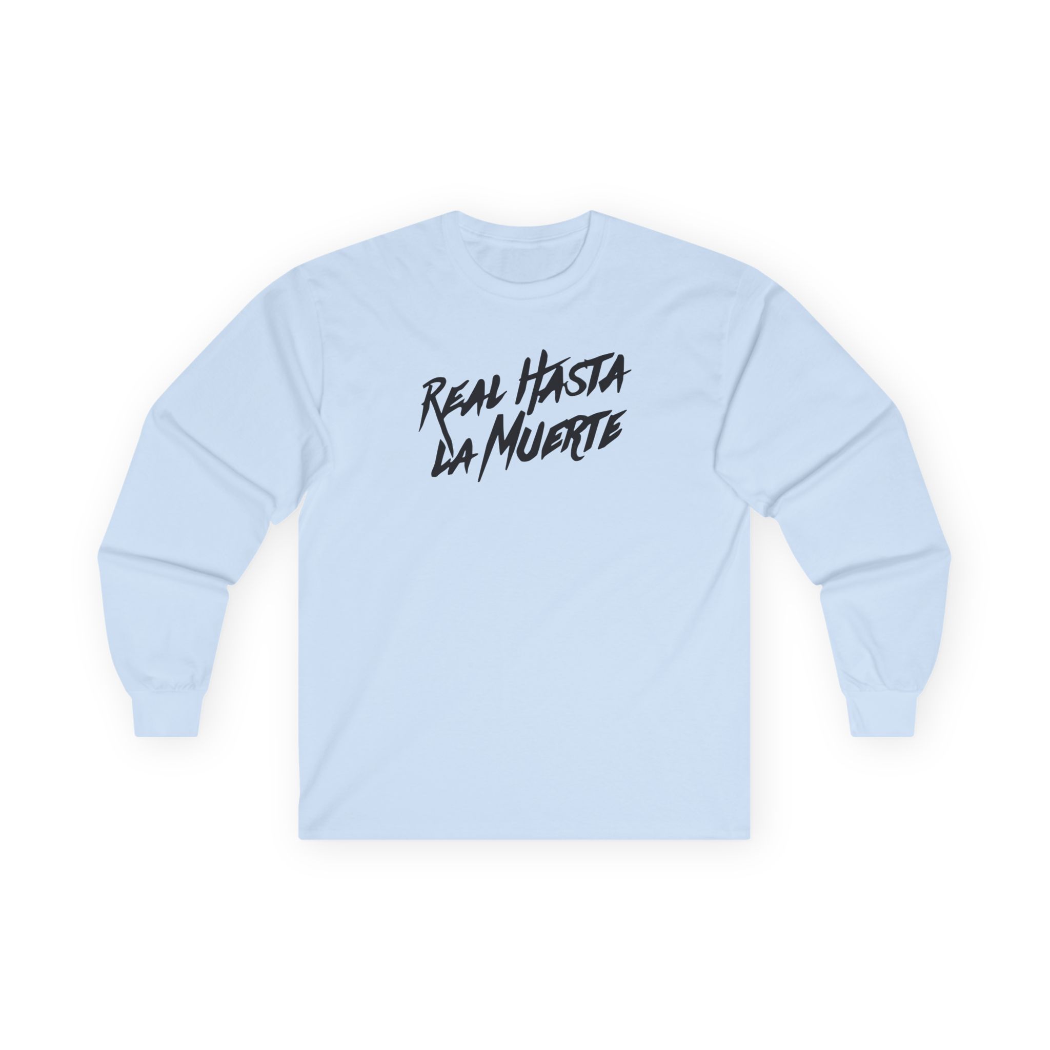 Anuel Aa Real Hasta La Muerte Unisex Ultra Cotton Long Sleeve Tee
