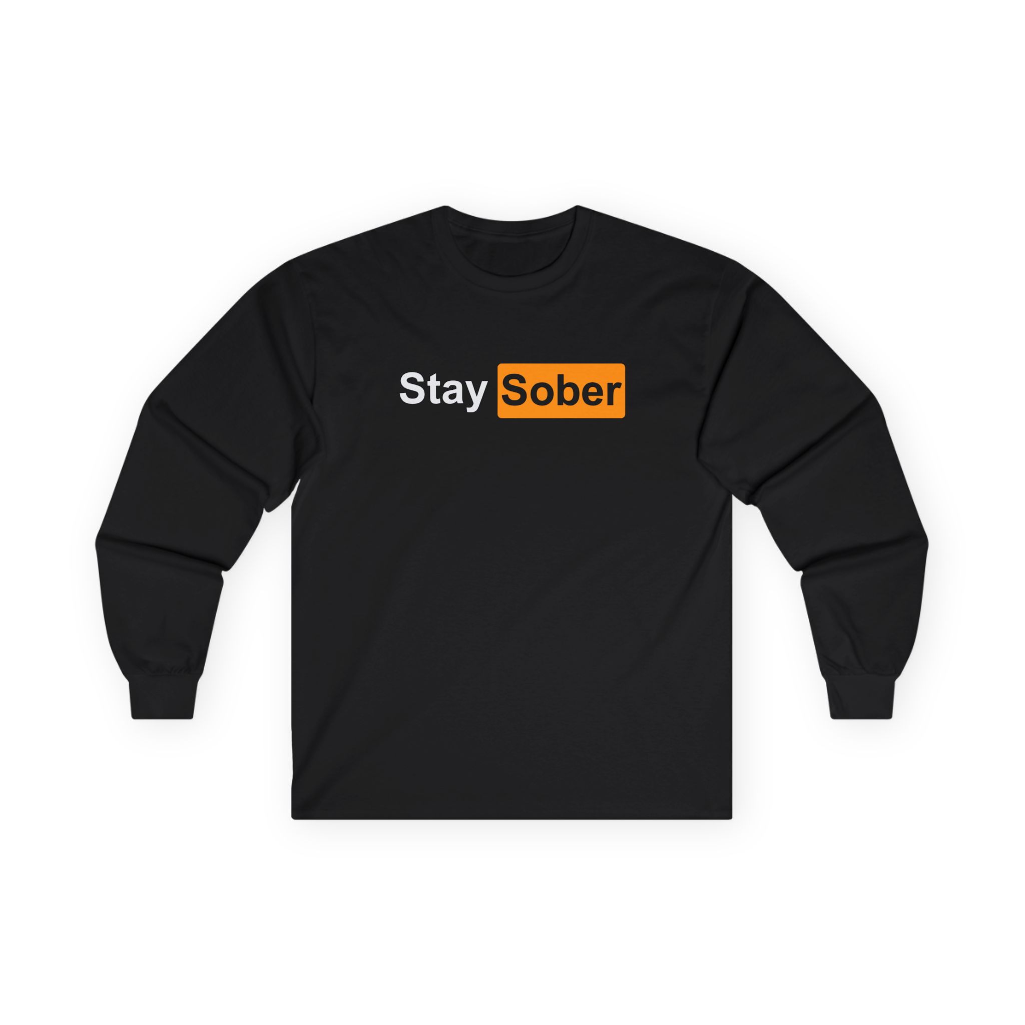 Daydrian Harding Stay Sober Unisex Ultra Cotton Long Sleeve Tee