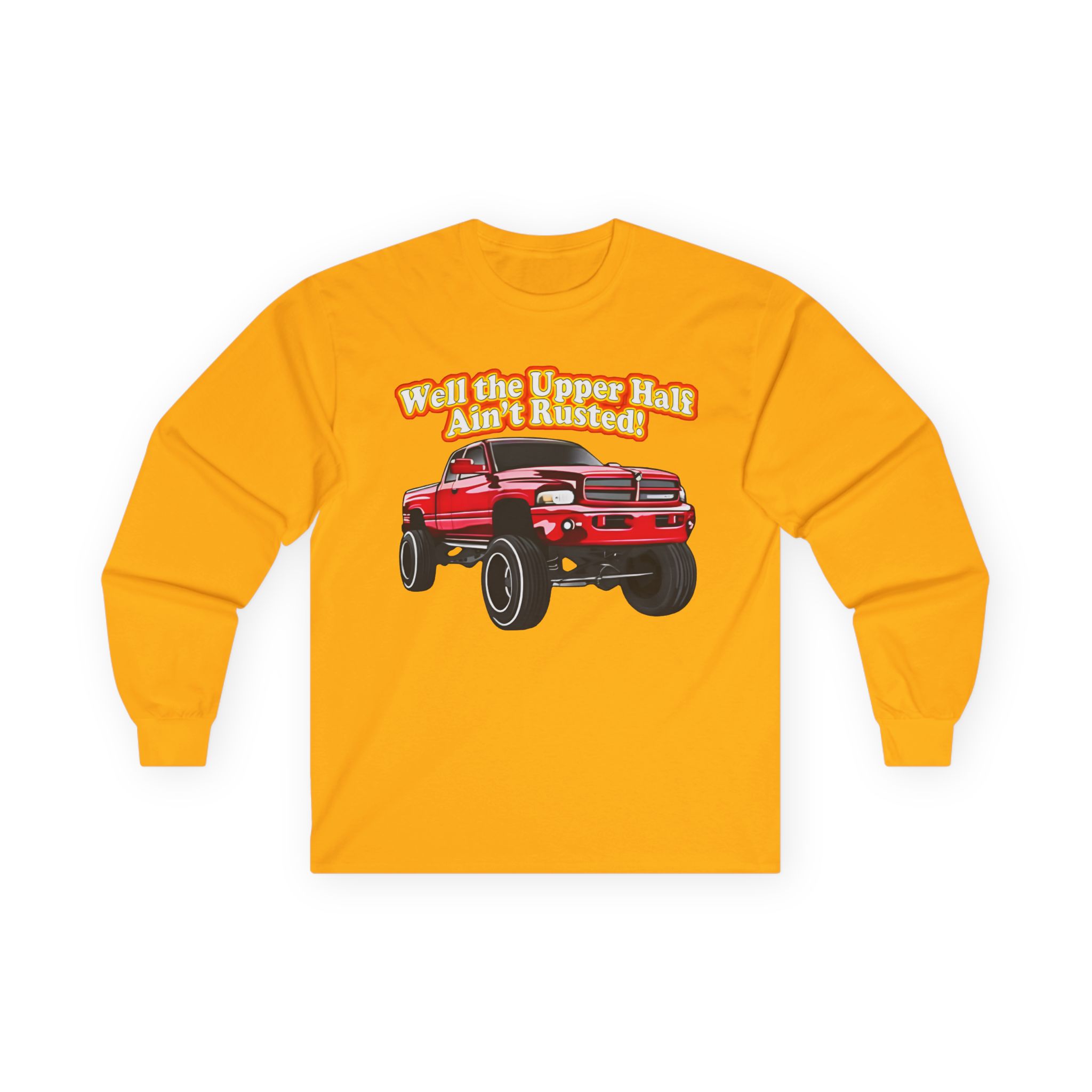 Rusty Dodge Well the Upper Half Ain’t Rusted Unisex Ultra Cotton Long Sleeve Tee
