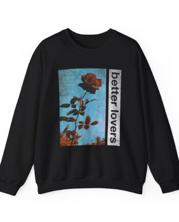 Better Lovers Flowers Unisex Heavy Blend™ Crewneck Sweatshirt