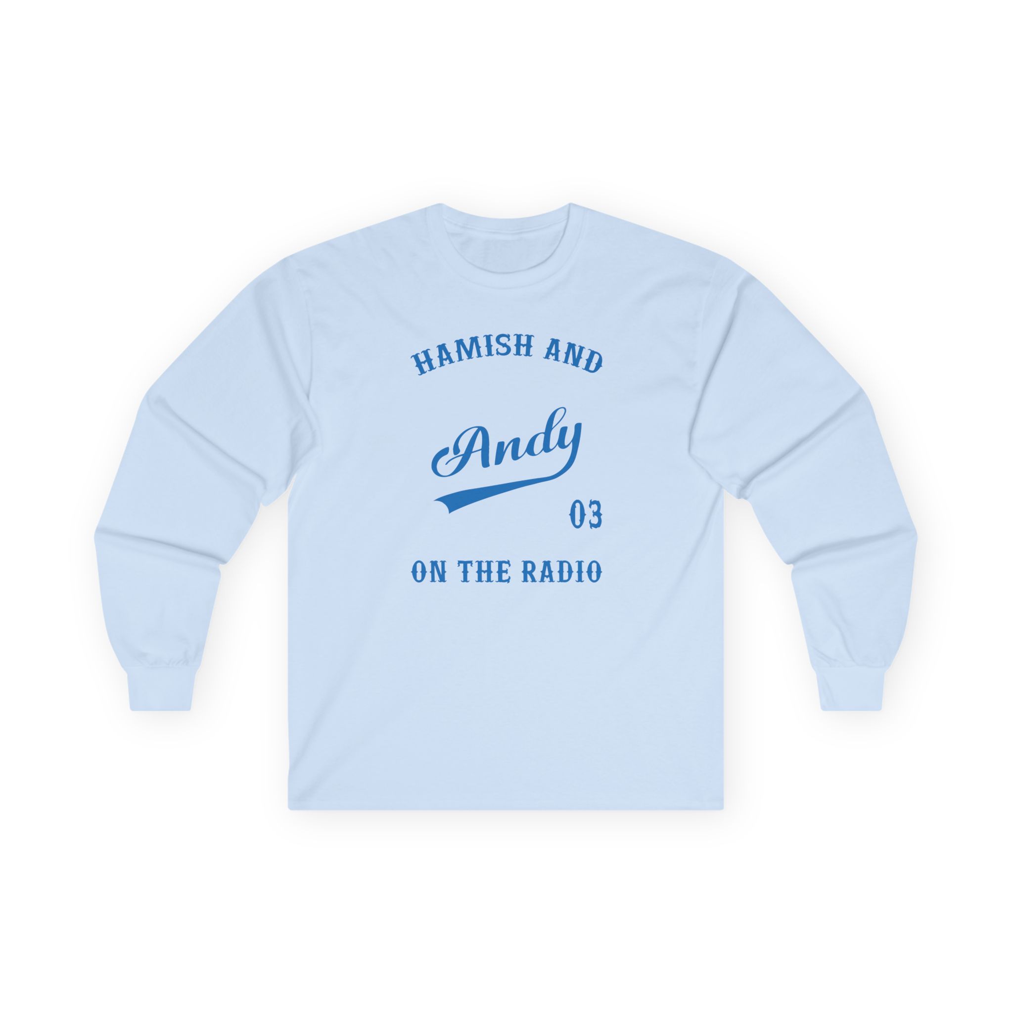 Hamish and Andy Unisex Ultra Cotton Long Sleeve Tee