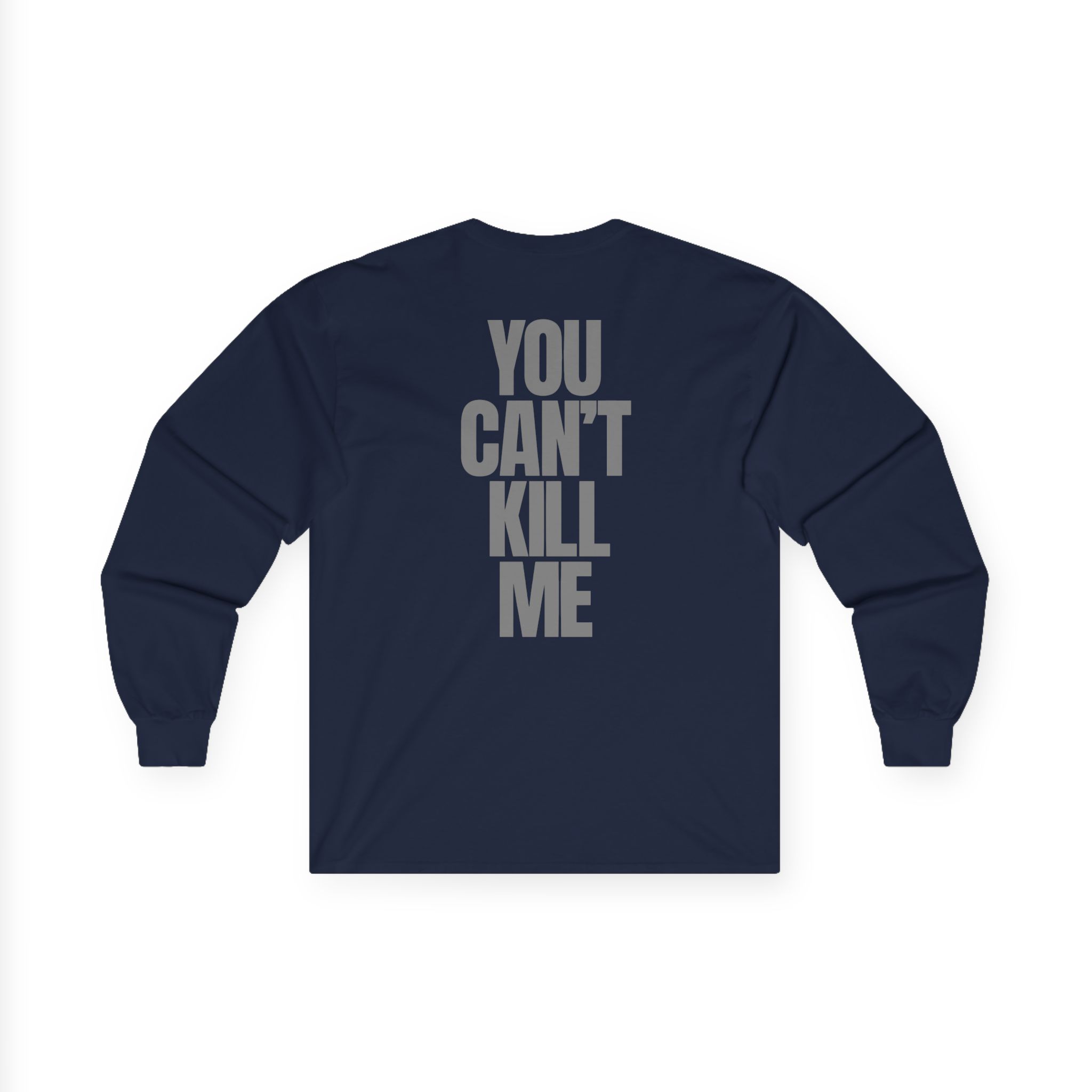 070 Shake You Can't Kill Me Unisex Ultra Cotton Long Sleeve Tee