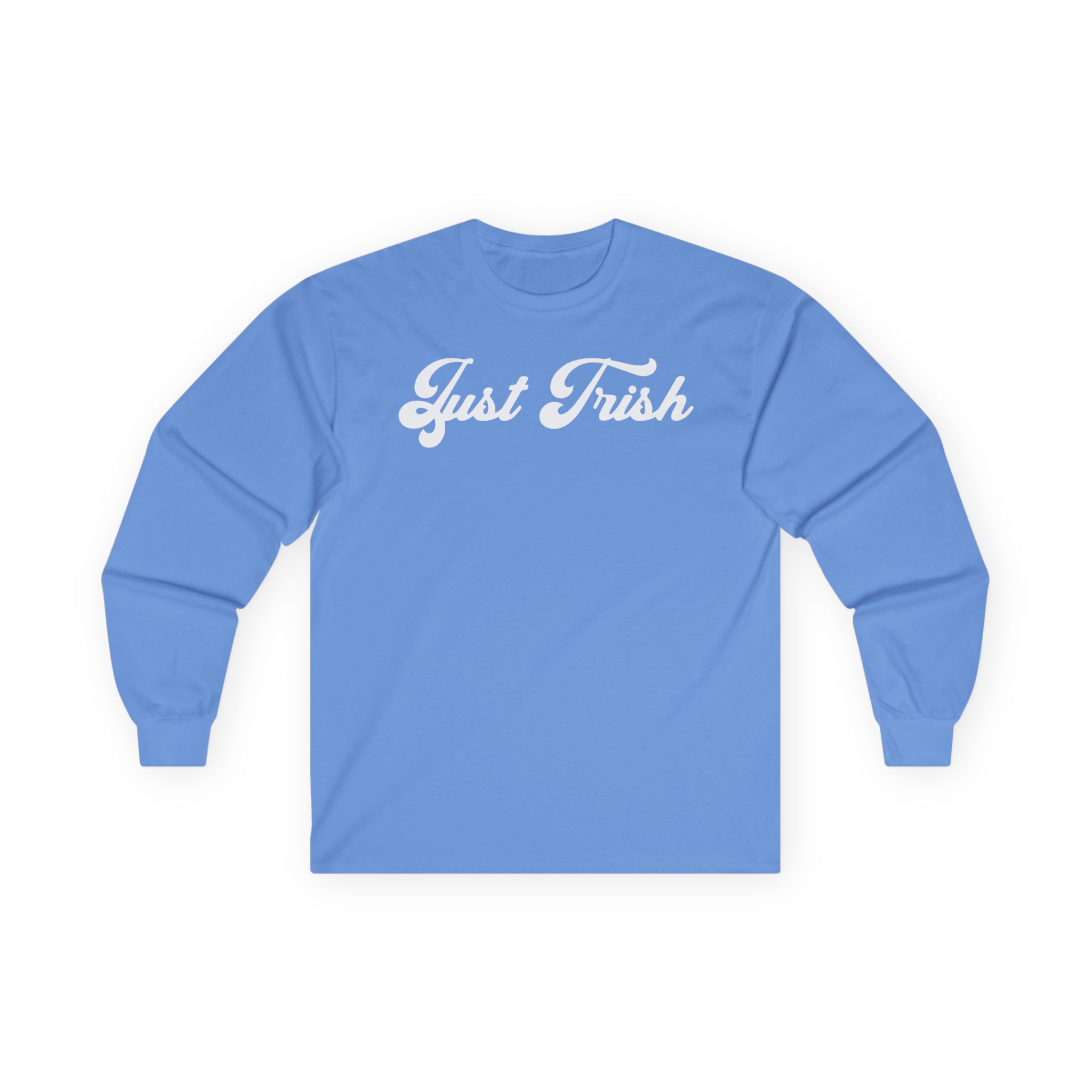 Trisha Paytas Just Trish Unisex Ultra Cotton Long Sleeve Tee