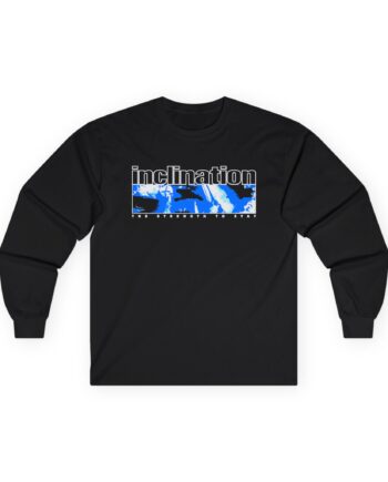 Inclination the Strength to Stay Unisex Ultra Cotton Long Sleeve Tee