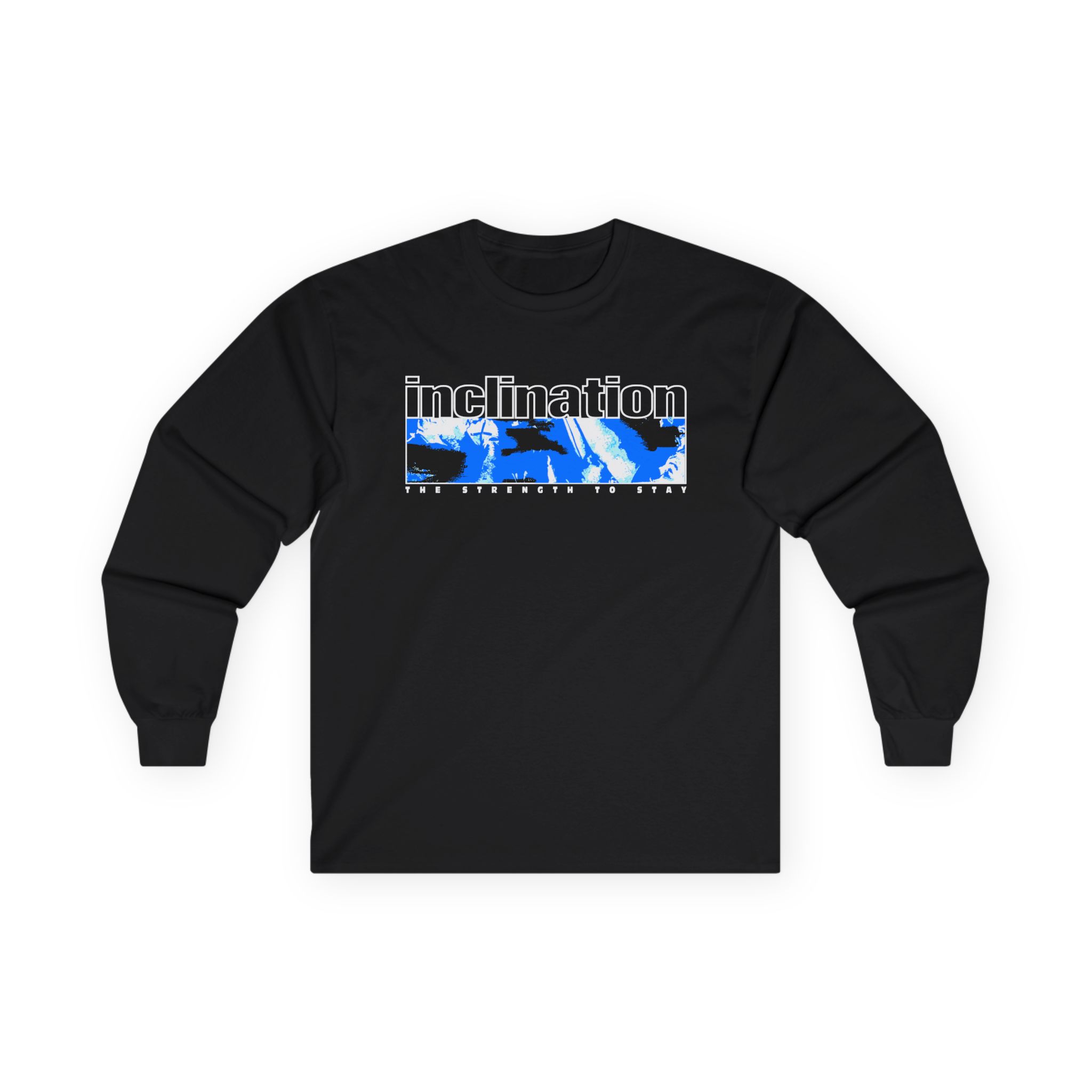 Inclination the Strength to Stay Unisex Ultra Cotton Long Sleeve Tee