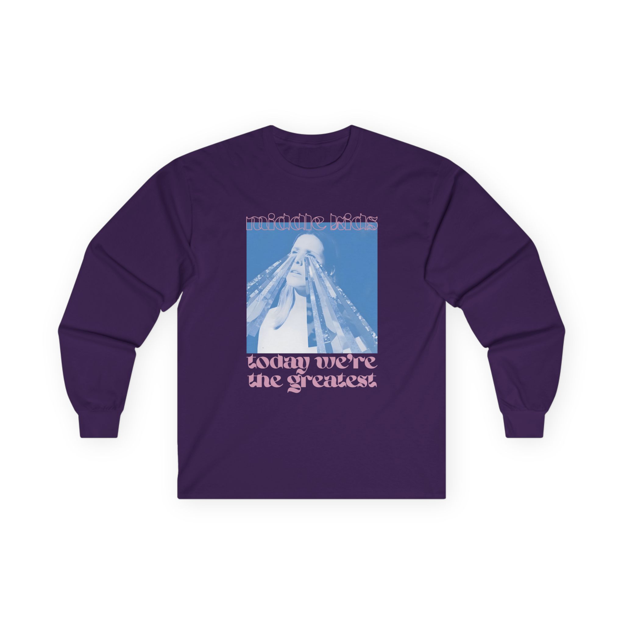 Middle Kids Today We’re the Greatest Unisex Ultra Cotton Long Sleeve Tee